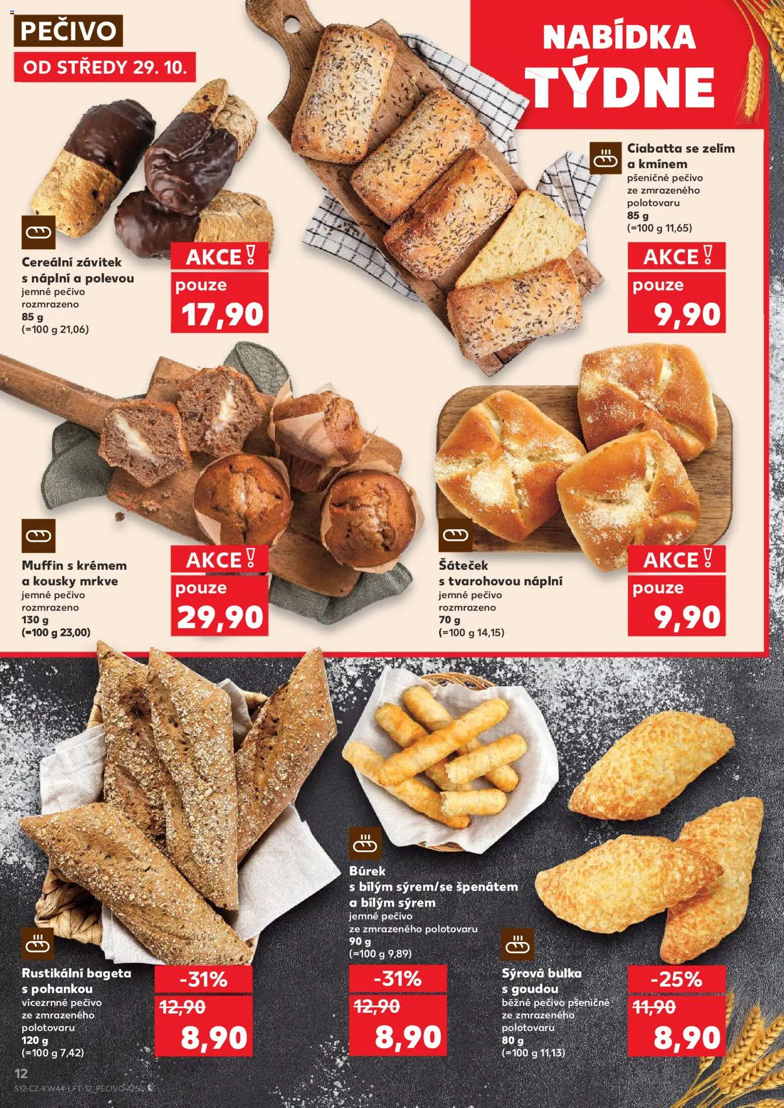 Kaufland leták - Kolín od 29.10.2025 | Strana: 12 | Produkty: Pečivo, Ciabatta, Burek, Bageta