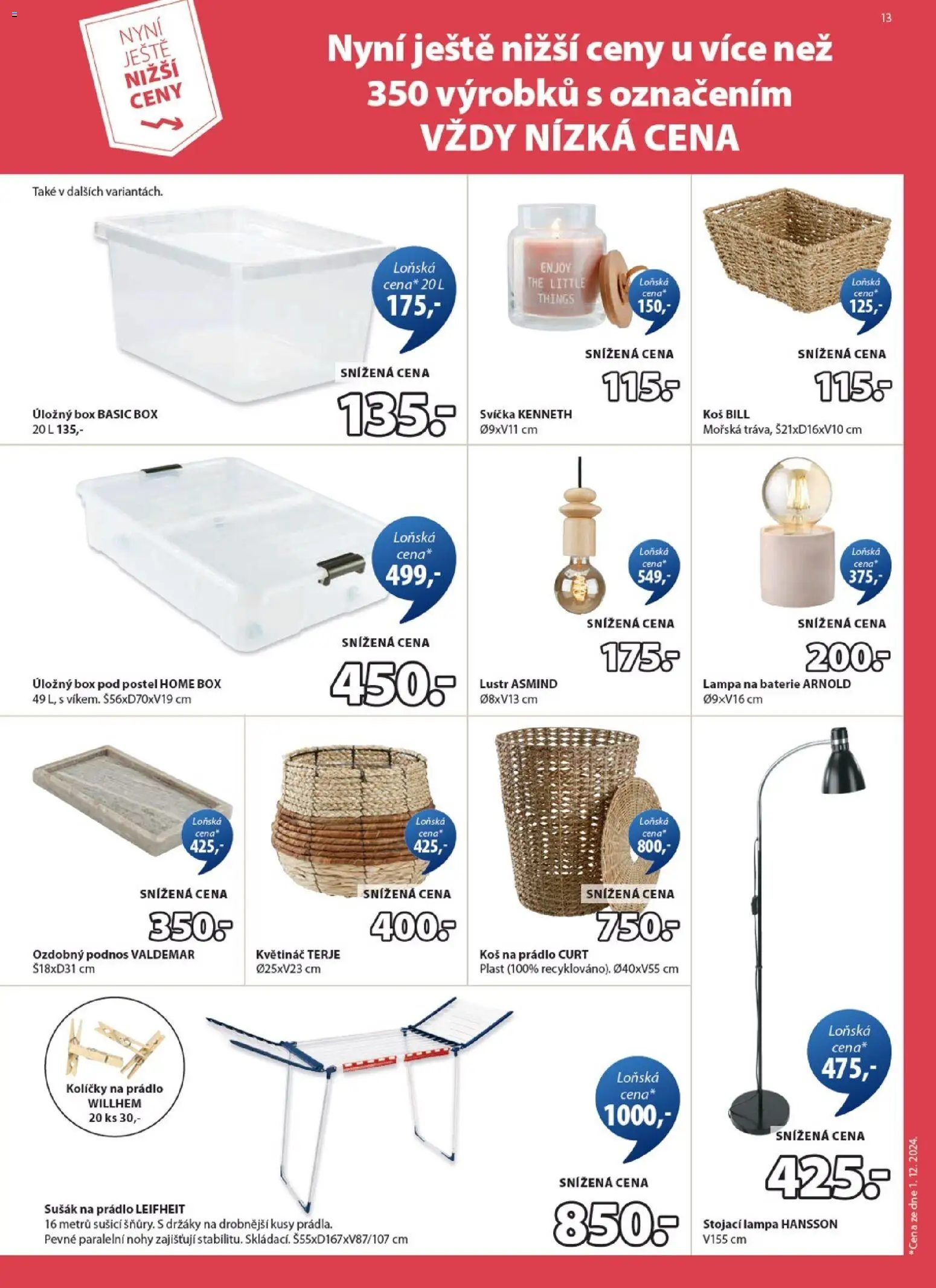 JYSK leták - Sleva od 11.12.2025 | Strana: 13 | Produkty: Podnos, Sušák na prádlo leifheit, Svíčka, Postel