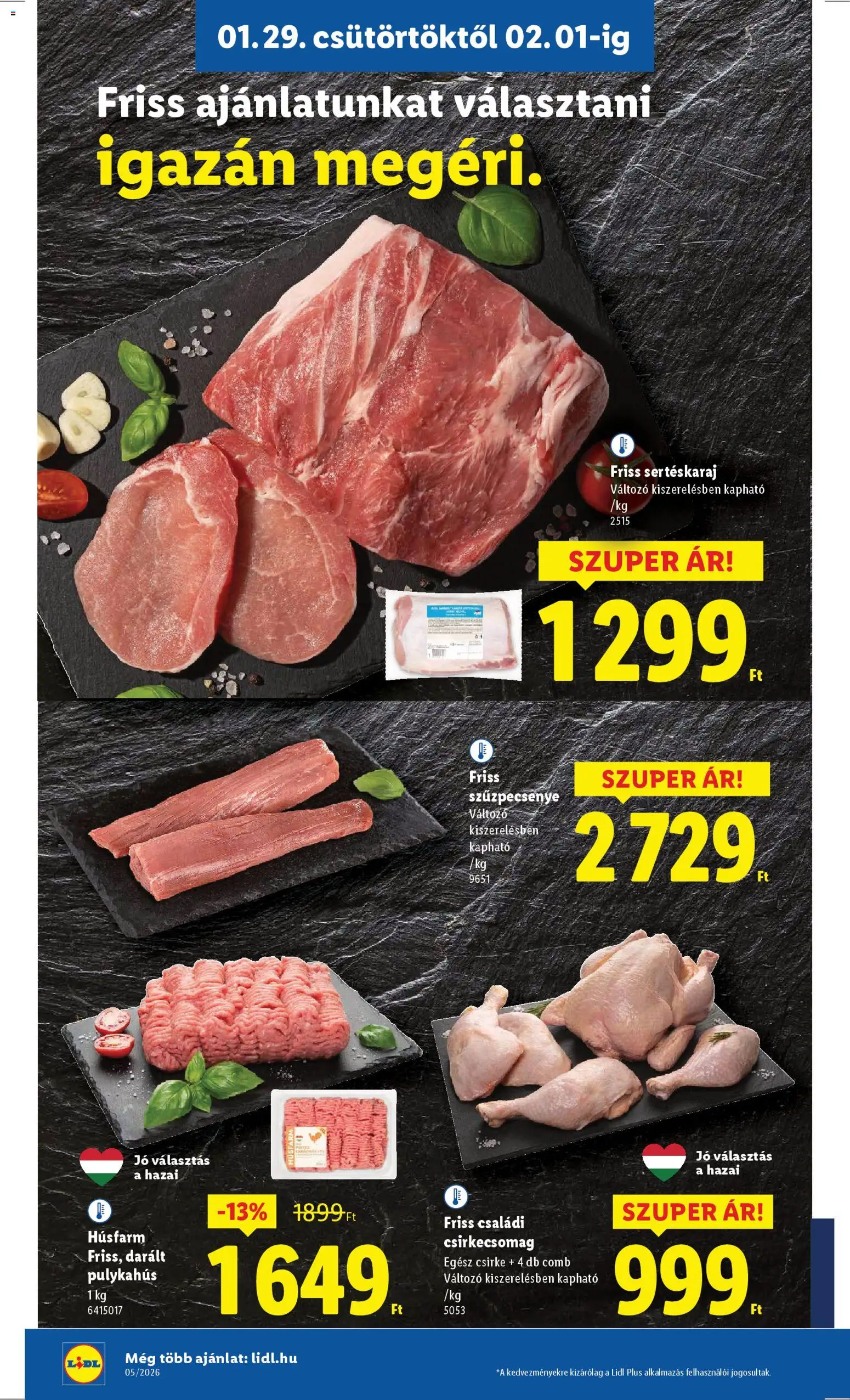 Lidl akciós ujság - amely érvényes a következő dátumtól: 29.01.2026 | Oldal: 6 | Termékek: Sertéskaraj, Egész csirke, Darált pulykahús, Szűzpecsenye
