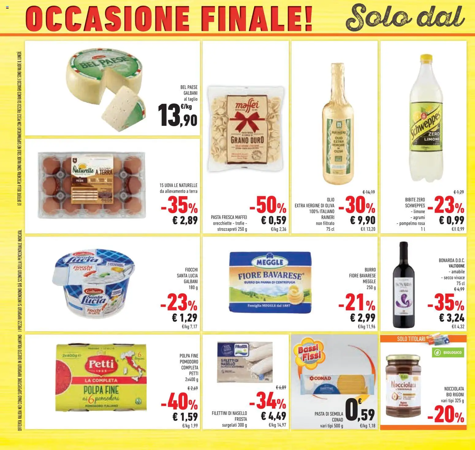 Volantino Conad del 08.04.2026 | Pagina: 44 | Prodotti: Centrifuga, Pasta, Nasello, Terra