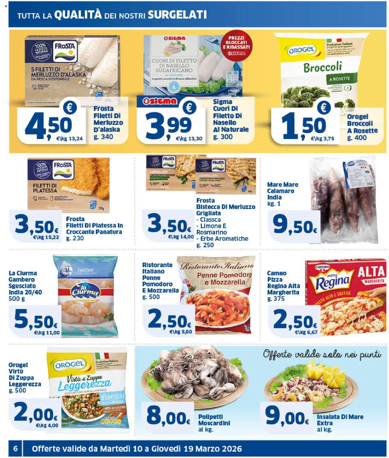 Volantino SIGMA del 10.03.2026 | Pagina: 6 | Prodotti: Rosmarino, Pizza, Pomodoro, Penne