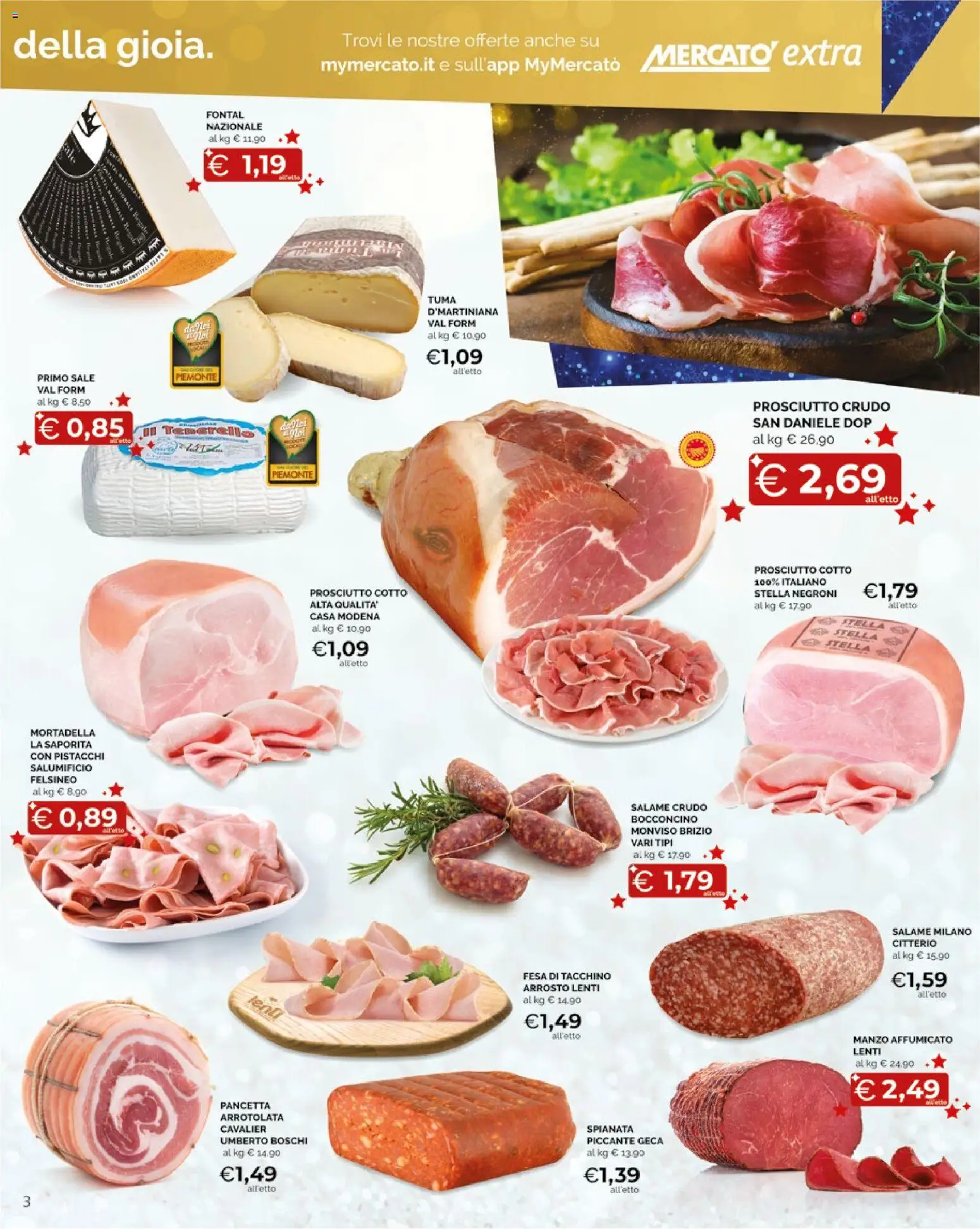 Volantino Mercatò del 29.12.2025 | Pagina: 3 | Prodotti: Arrosto, Prosciutto Cotto, Salame, Pistacchi