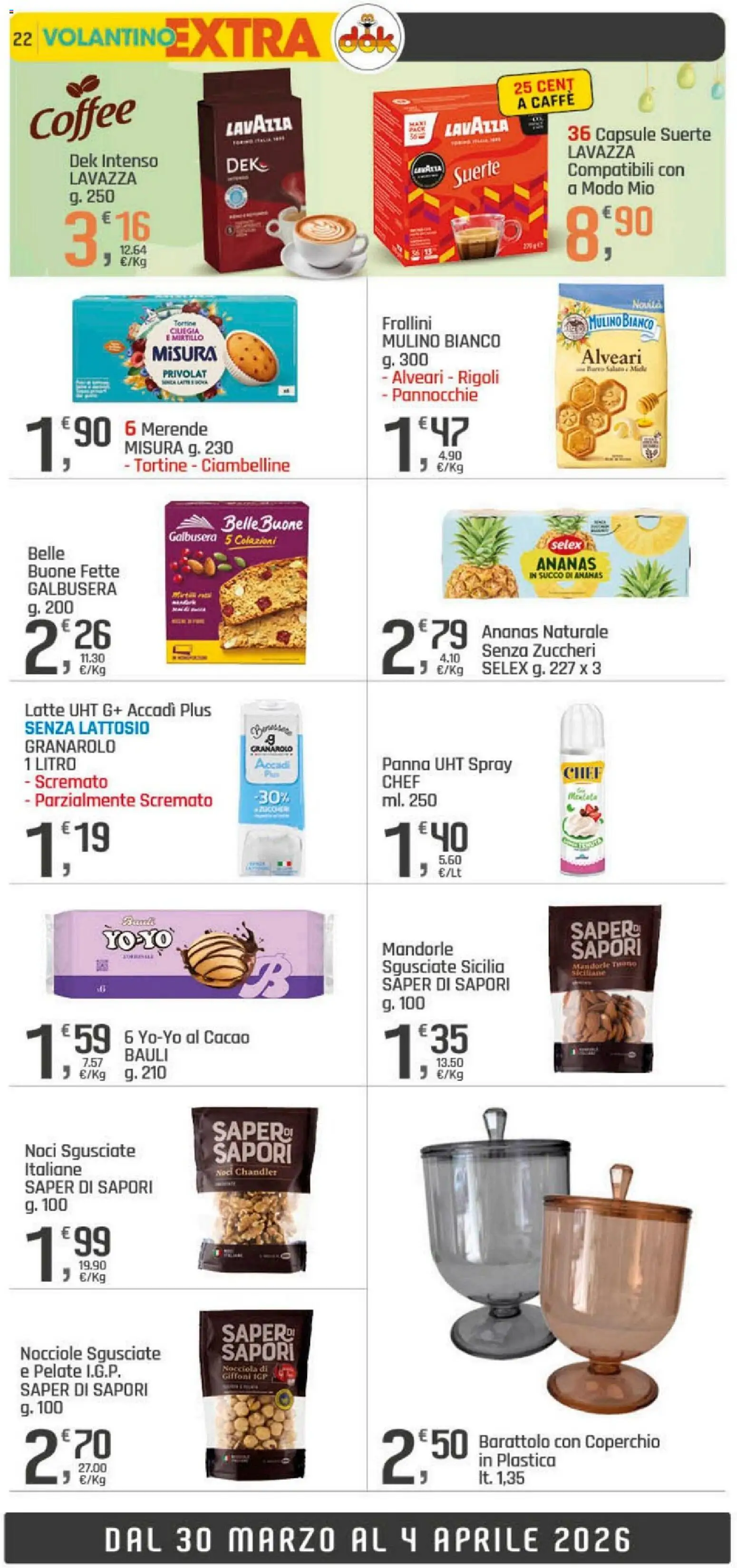 Volantino DOK del 26.03.2026 | Pagina: 22 | Prodotti: Panna, Latte, Mandorle, Frollini