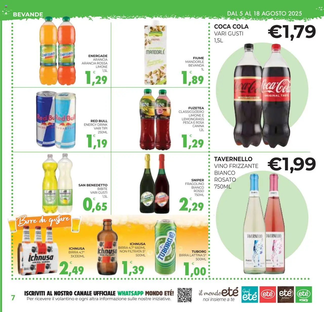 Volantino Eté del 05.08.2025 | Pagina: 7 | Prodotti: Birra, Mandorle, Bibite, Arancia