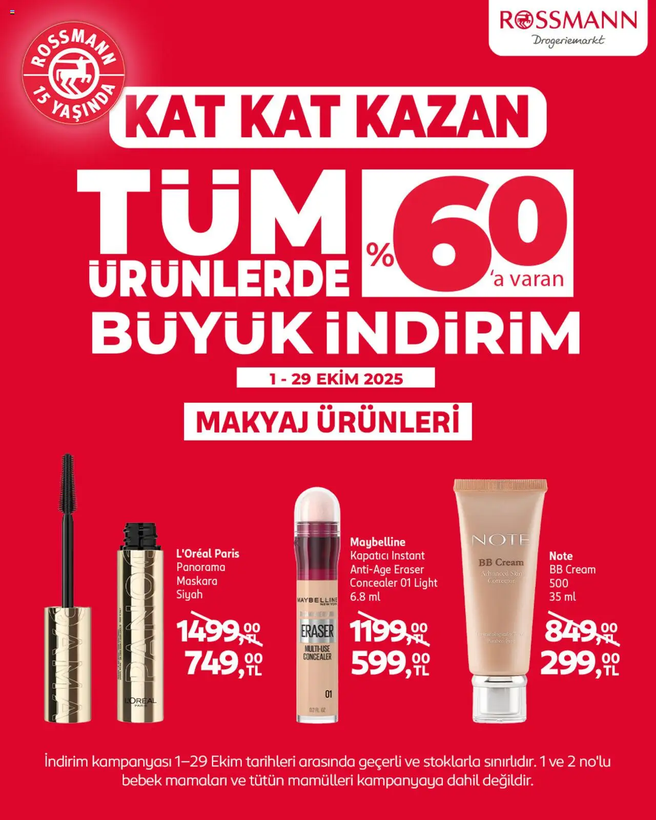Rossmann İndirim Kat Kat Kazan - 01.10.2025 tarihinden itibaren geçerlidir | Sayfa: 1 | Ürünler: Makyaj, Kapatıcı