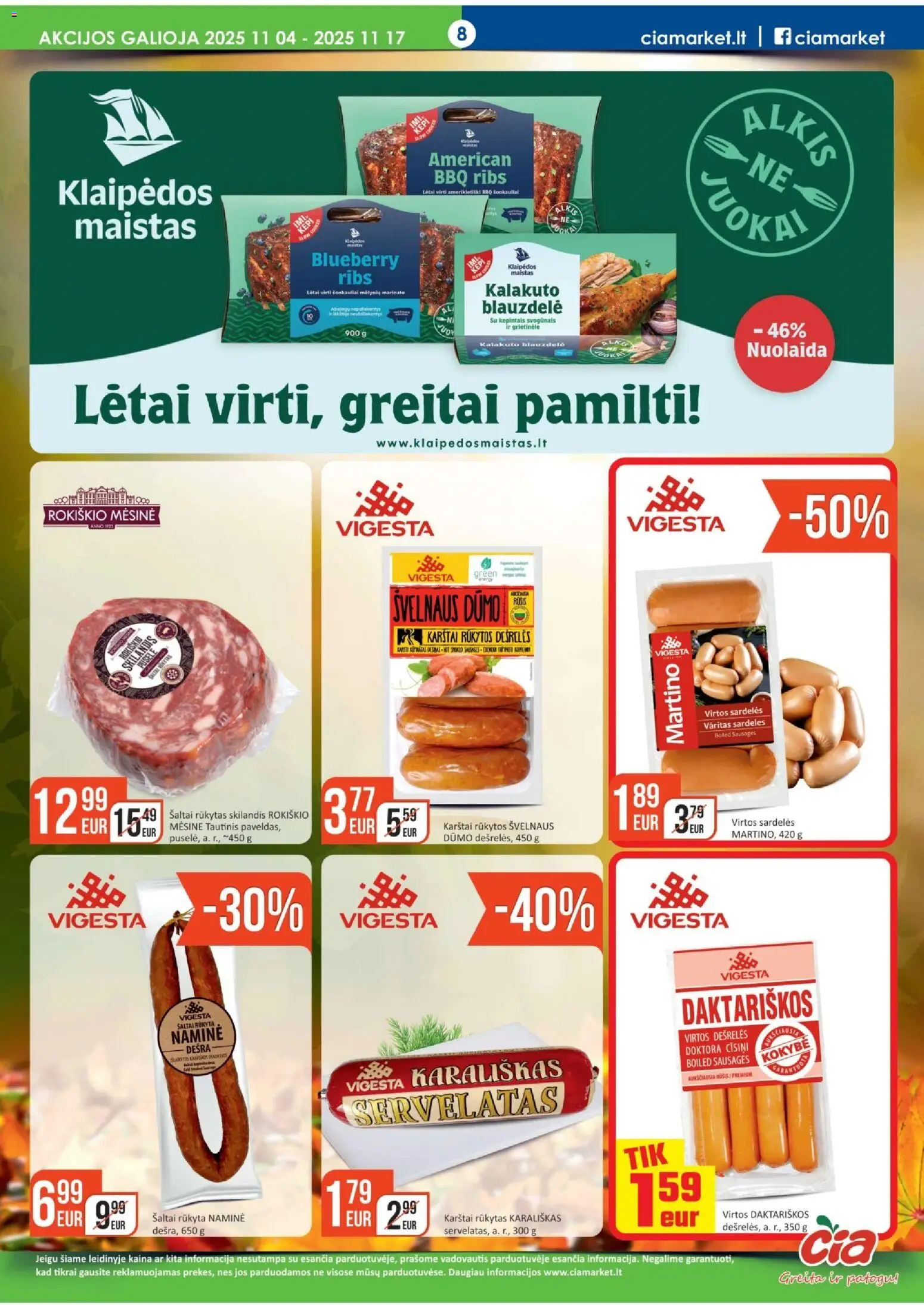 ČIA MARKET akcijos nuo 04.11.2025 | Puslapis: 8 | Prekių: Grietinėlė, Sardelės, Dešrelės