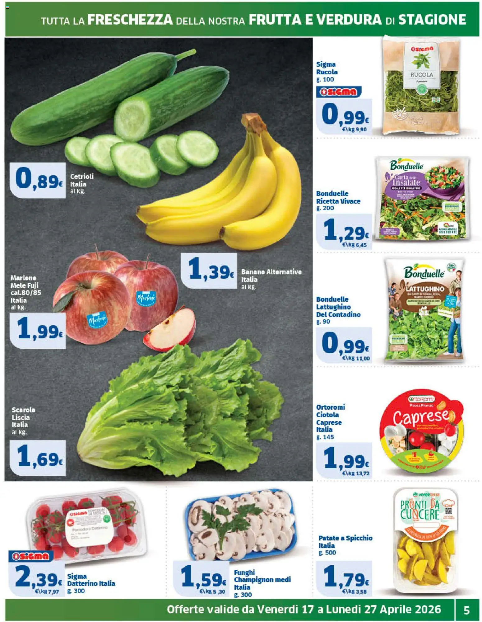 Volantino SIGMA del 17.04.2026 | Pagina: 5 | Prodotti: Banane, Cetrioli, Frutta, Ciotola