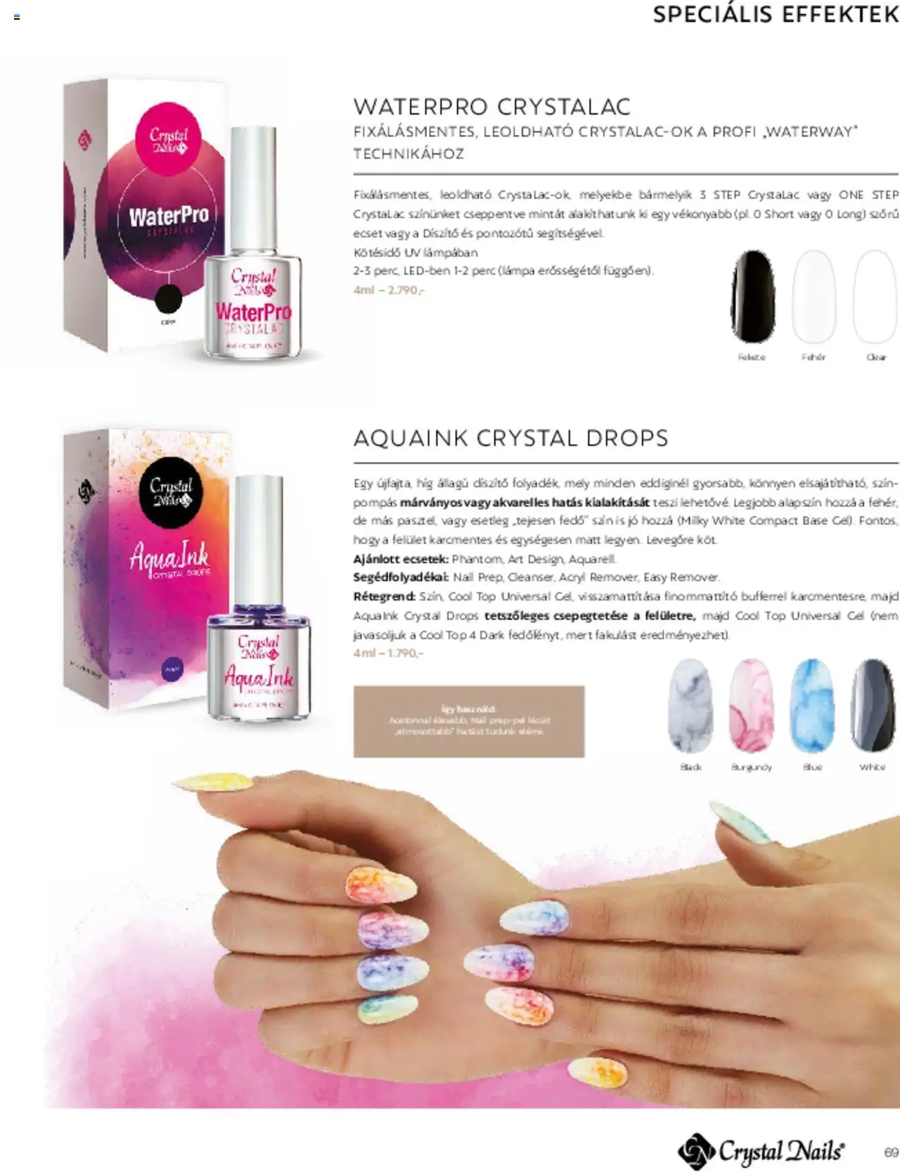 Crystal Nails akciós ujság - amely érvényes a következő dátumtól: 01.03.2025 | Oldal: 69 | Termékek: Lámpa, Ecset
