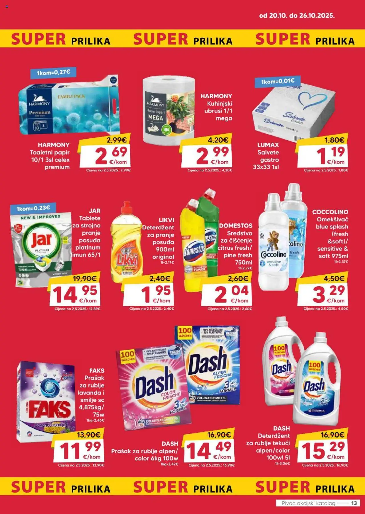 Pivac katalog | vrijedi od 20.10.2025 | Stranica: 13 | Proizvodi: Prašak za rublje, Omekšivač, Domestos, Dash