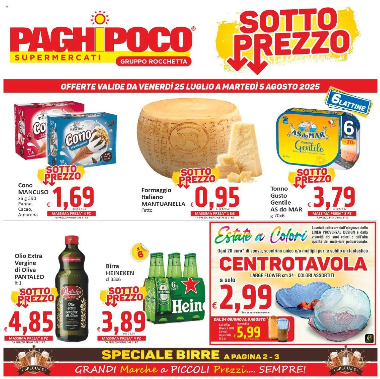 Volantino Paghi Poco del 25.07.2025 | Pagina: 1 | Prodotti: Birra, Panna, Olio, Tonno