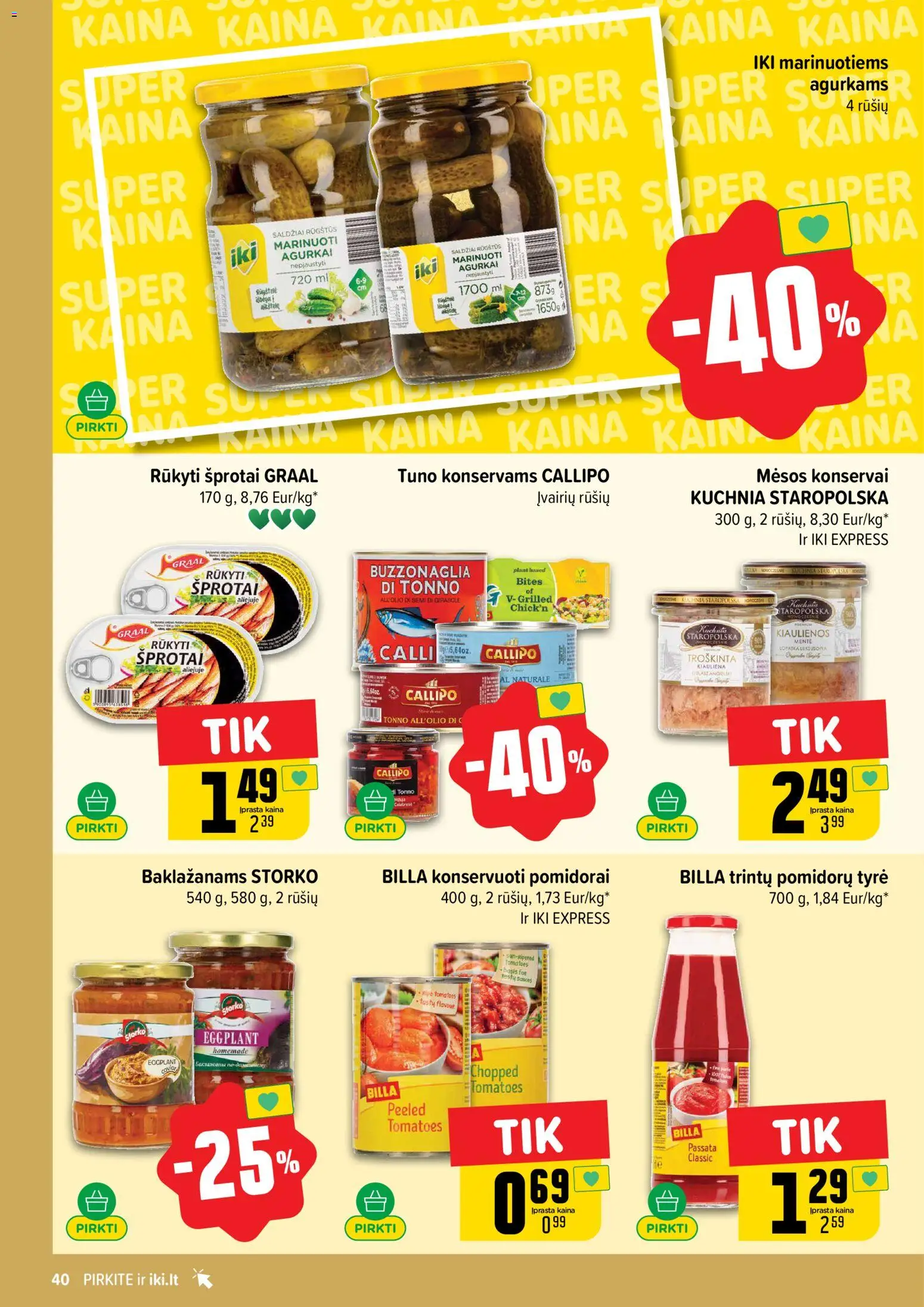 IKI akcijos nuo 20.04.2026 | Puslapis: 40 | Prekių: Agurkai, Kiaulienos, Konservai, Kiauliena