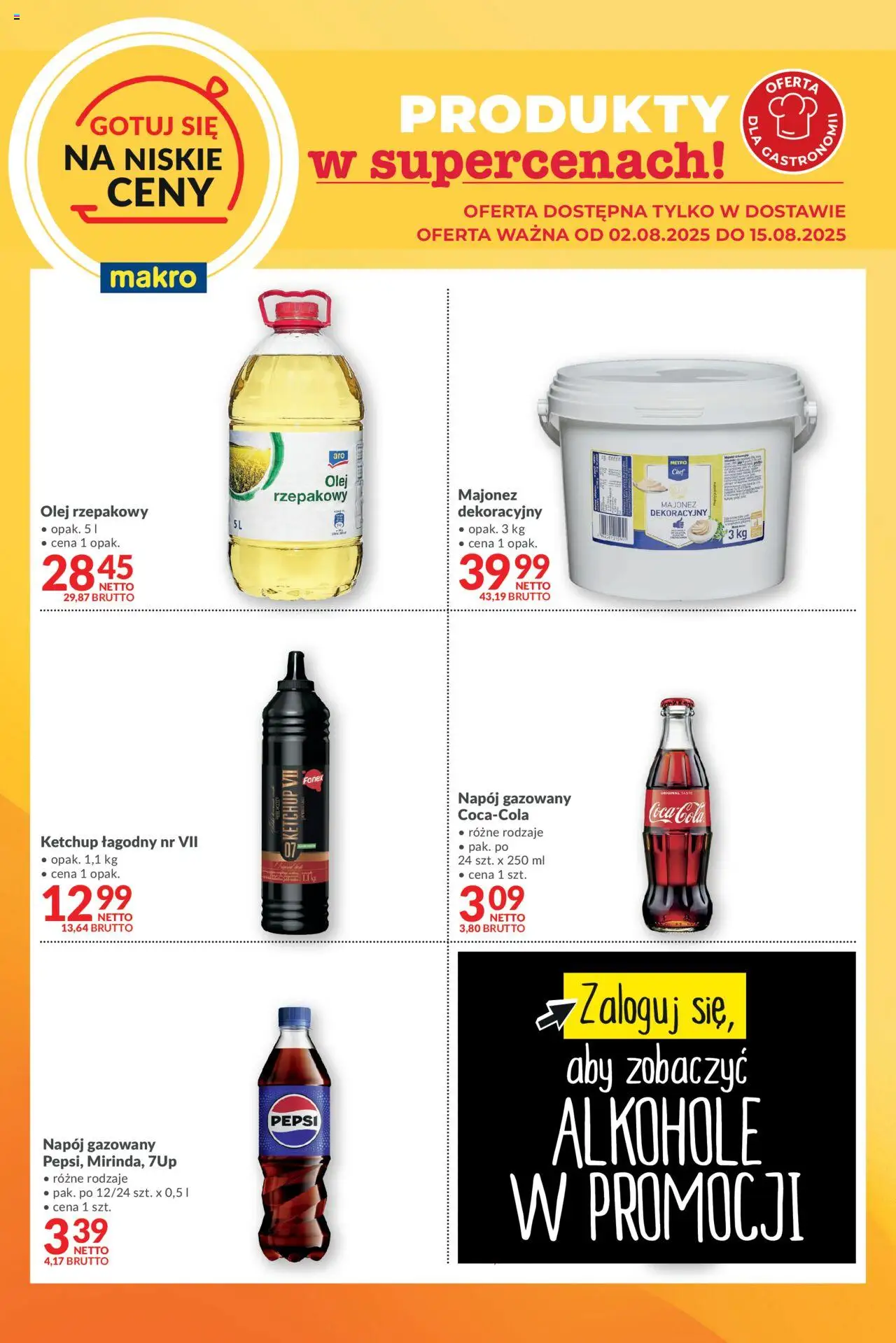 Makro Gazetka - Gotuj się na niskie ceny w dostawie od 02.08.2025 | Strona: 1 | Produkty: Olej rzepakowy, Ketchup, Olej, Majonez