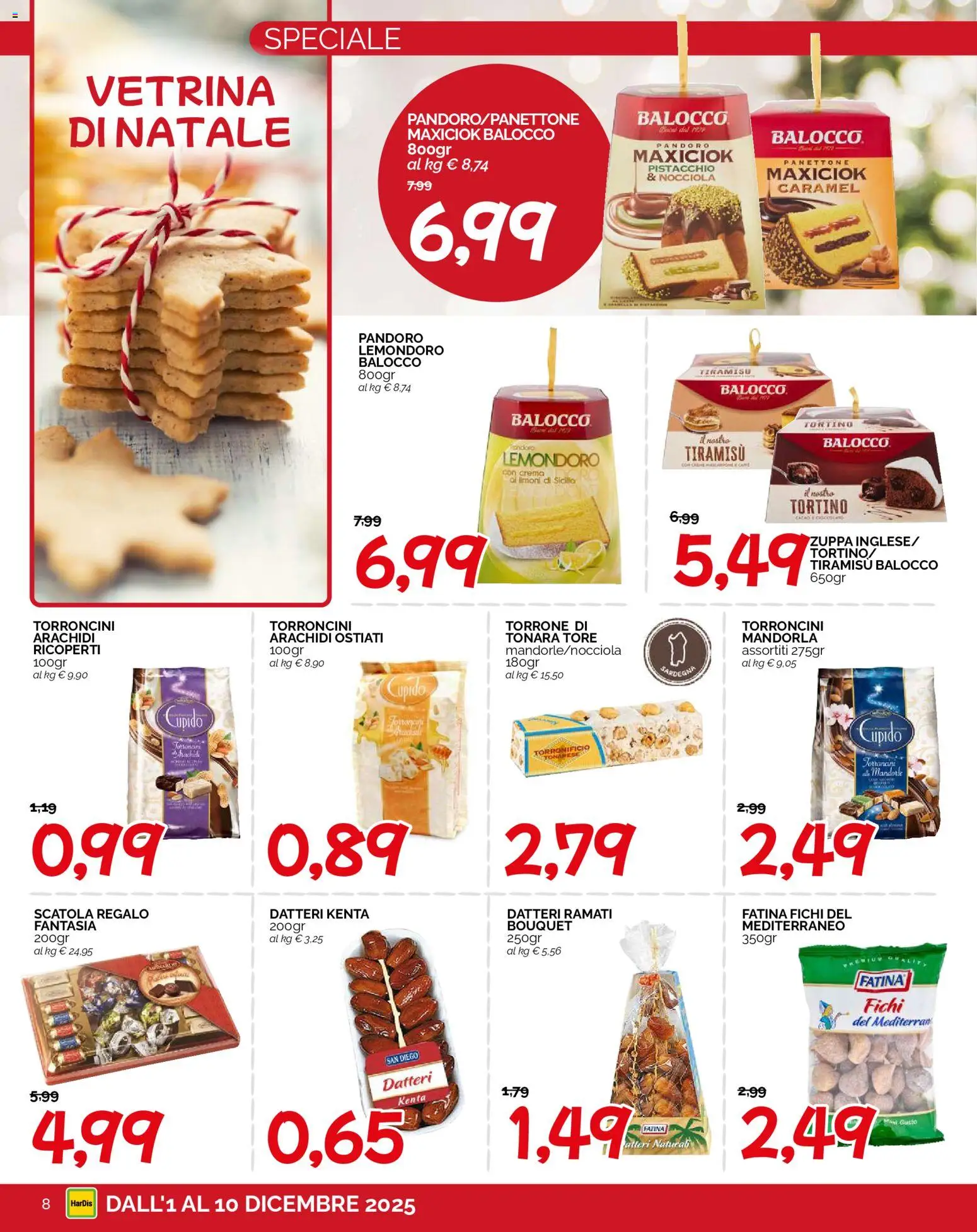 Volantino HarDis del 01.12.2025 | Pagina: 8 | Prodotti: Mandorle, Pandoro, Torroncini, Scatola