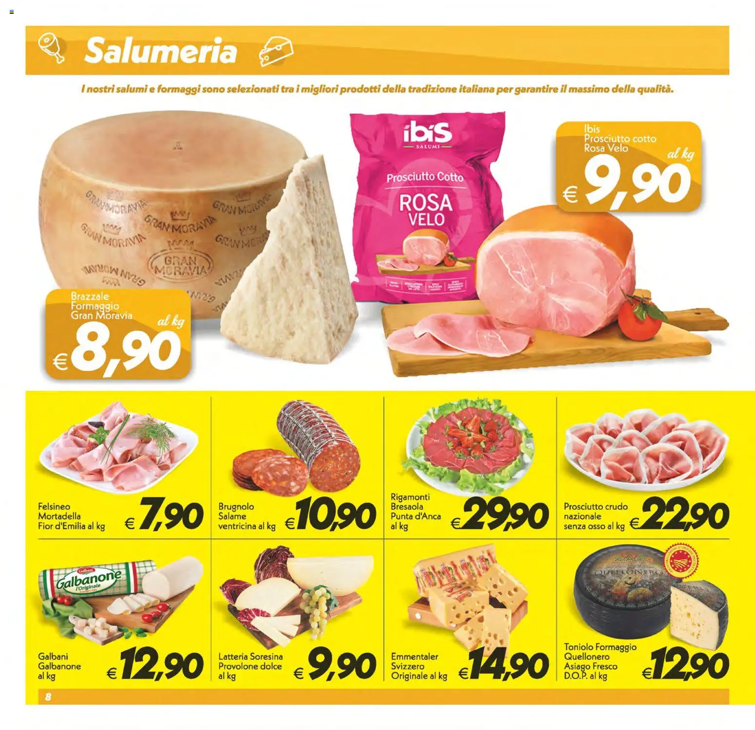 Volantino SuperConveniente del 24.10.2025 | Pagina: 8 | Prodotti: Prosciutto Crudo, Salame, Prosciutto, Mortadella