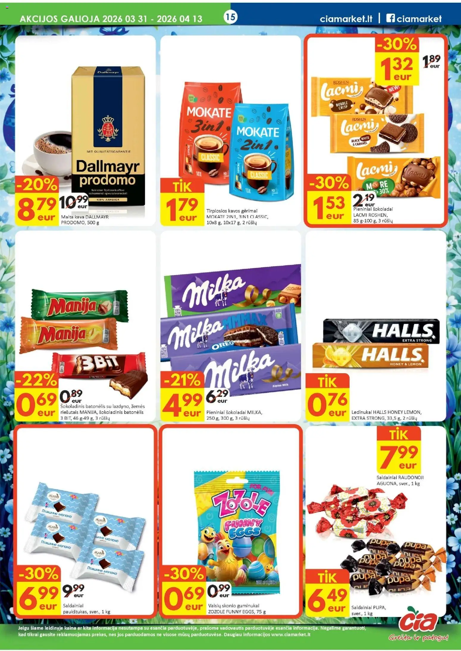 ČIA MARKET akcijos nuo 31.03.2026 | Puslapis: 15 | Prekių: Ledinukai, Kava, Šokoladinis batonėlis, Saldainiai
