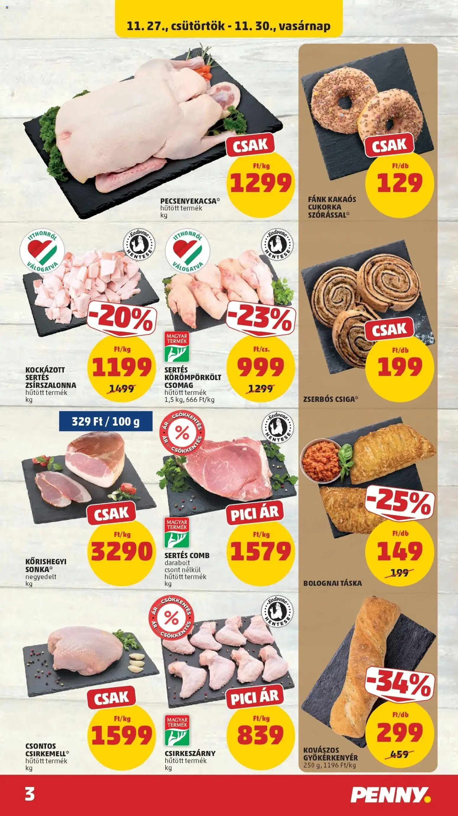 PENNY akciós ujság - amely érvényes a következő dátumtól: 26.11.2025 | Oldal: 3 | Termékek: Fánk, Táska, Pecsenyekacsa, Cukorka