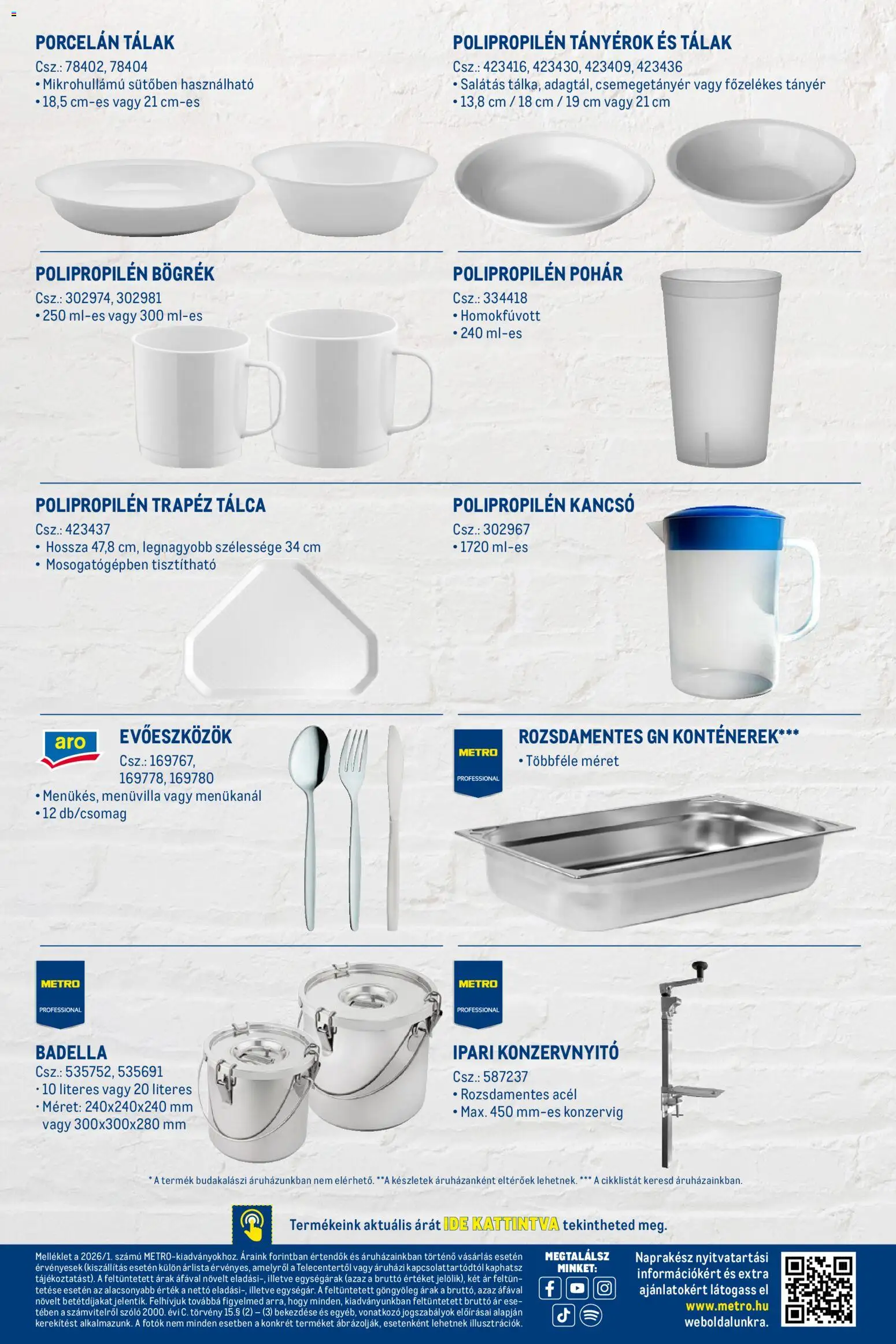 Metro akciós ujság - amely érvényes a következő dátumtól: 02.01.2026 | Oldal: 18 | Termékek: Kancsó, Konzervnyitó, Tányér, Pohár