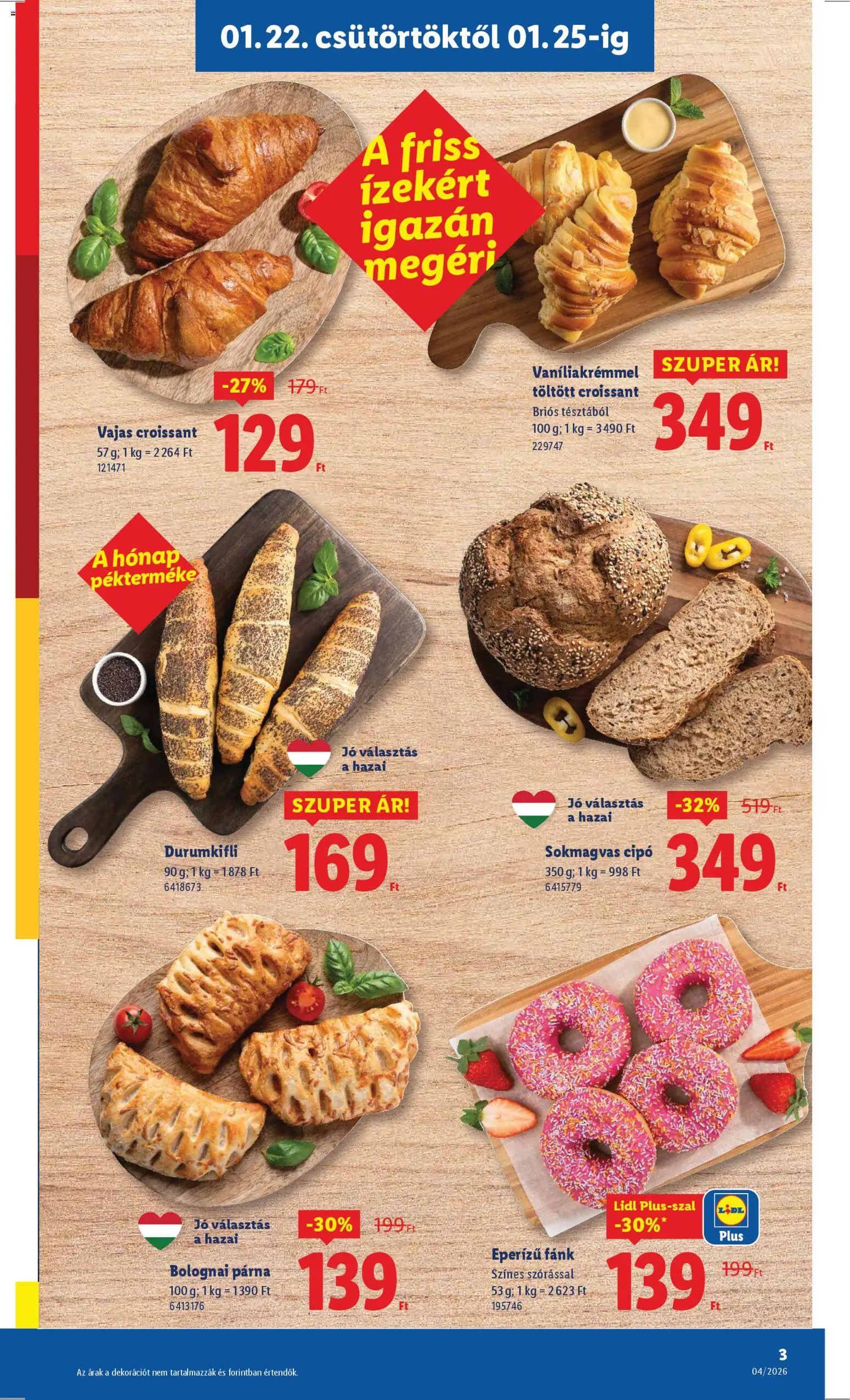 Lidl akciós ujság - amely érvényes a következő dátumtól: 22.01.2026 | Oldal: 3 | Termékek: Croissant, Fánk, Párna