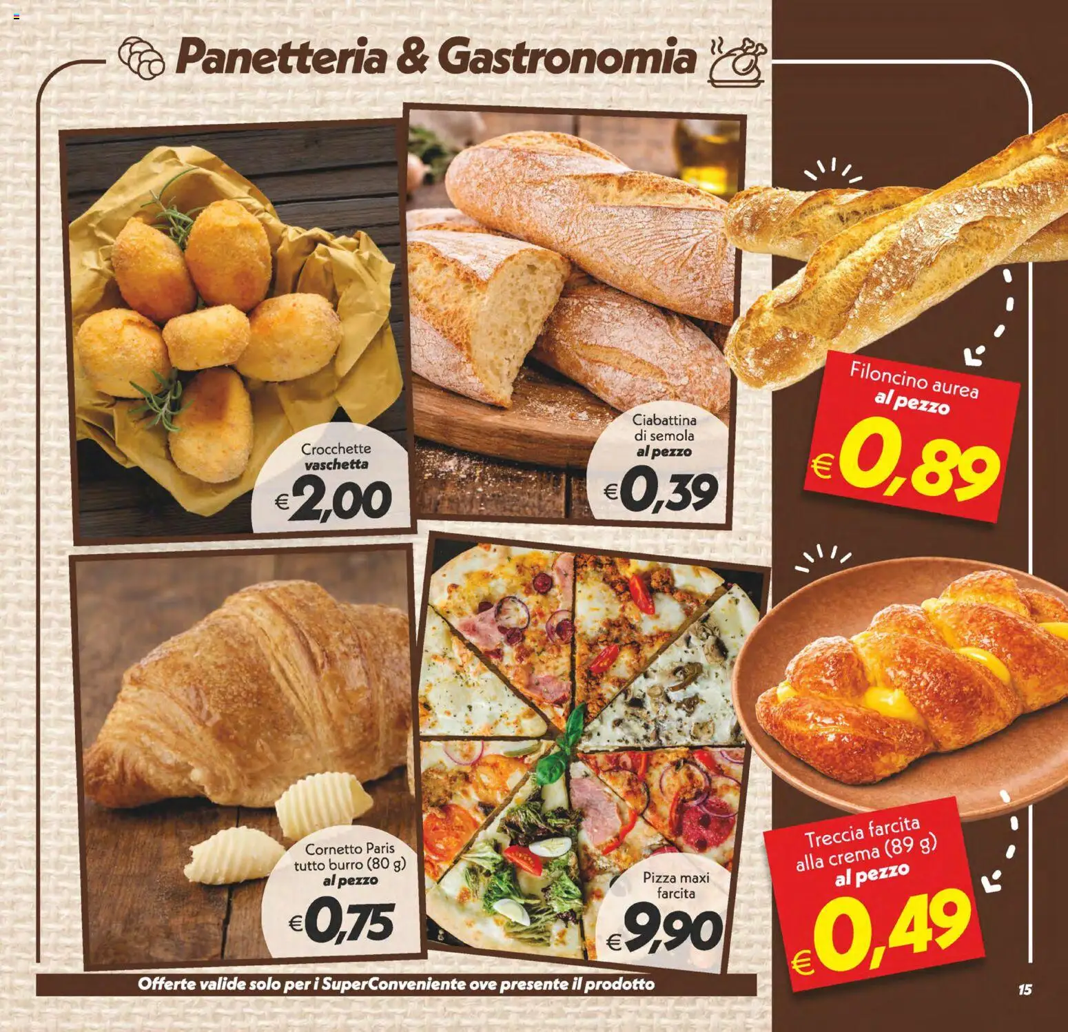 Volantino SuperConveniente del 27.03.2026 | Pagina: 15 | Prodotti: Crema, Pizza, Cornetto, Burro