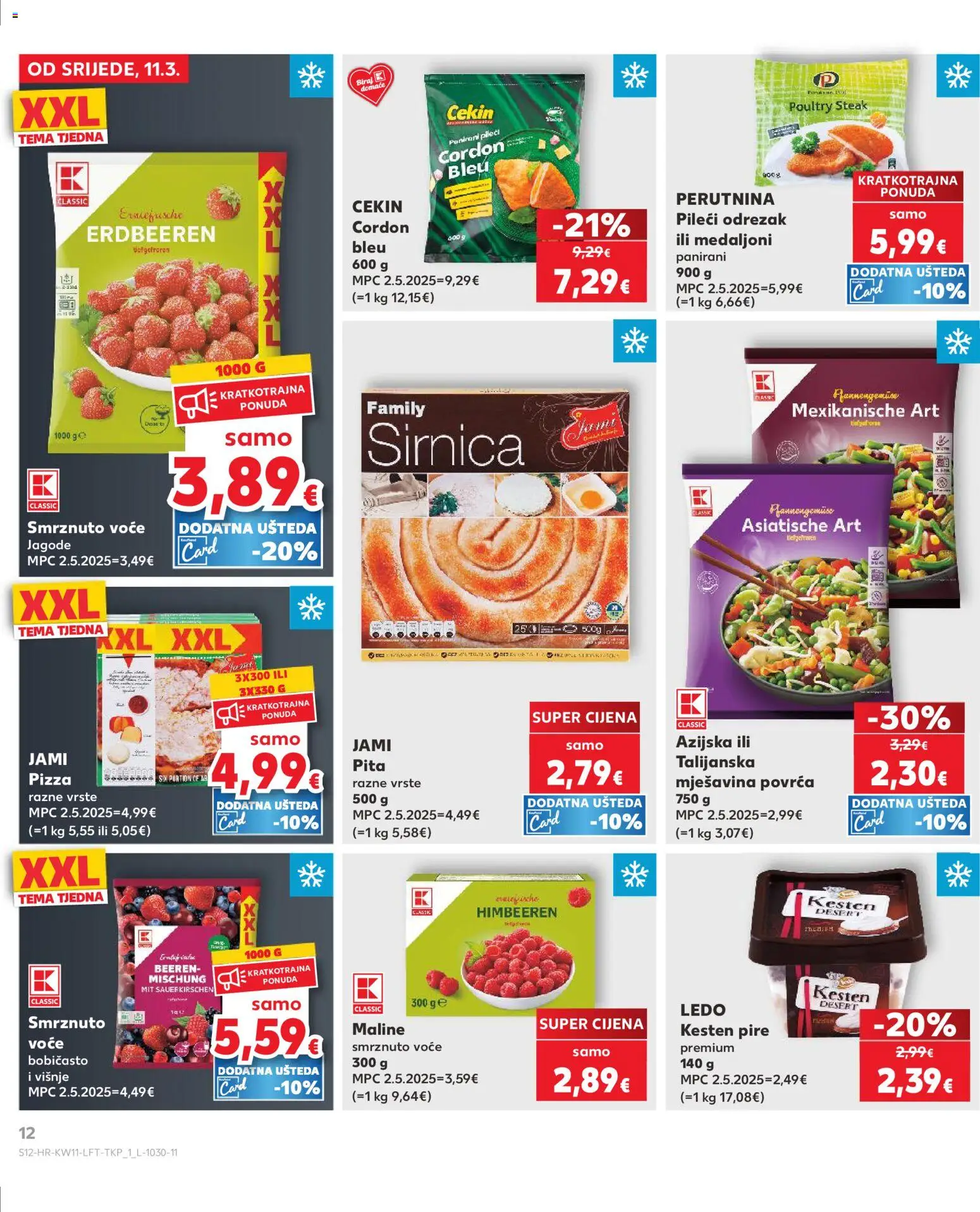 Kaufland katalog | vrijedi od 11.03.2026 | Stranica: 12 | Proizvodi: Pita, Jagode, Maline, Smrznuto voće