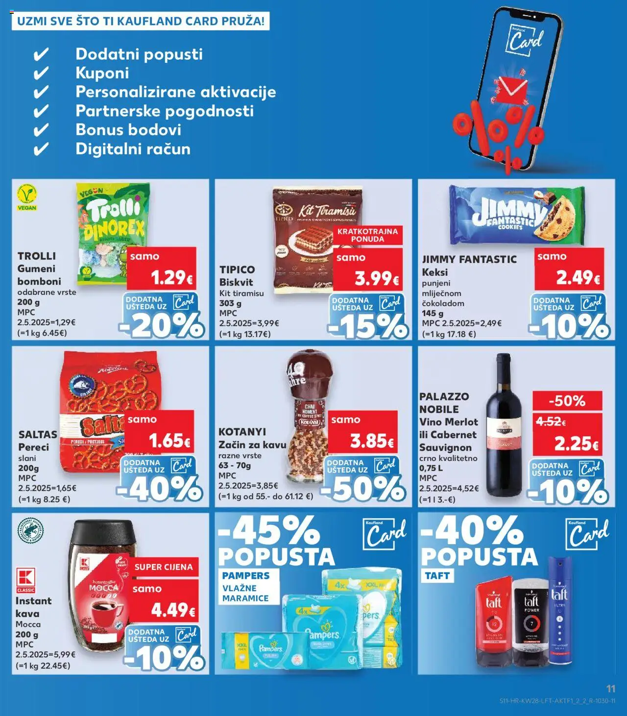 Kaufland katalog | vrijedi od 09.07.2025 | Stranica: 11 | Proizvodi: Keksi, Kava, Vino, Pampers