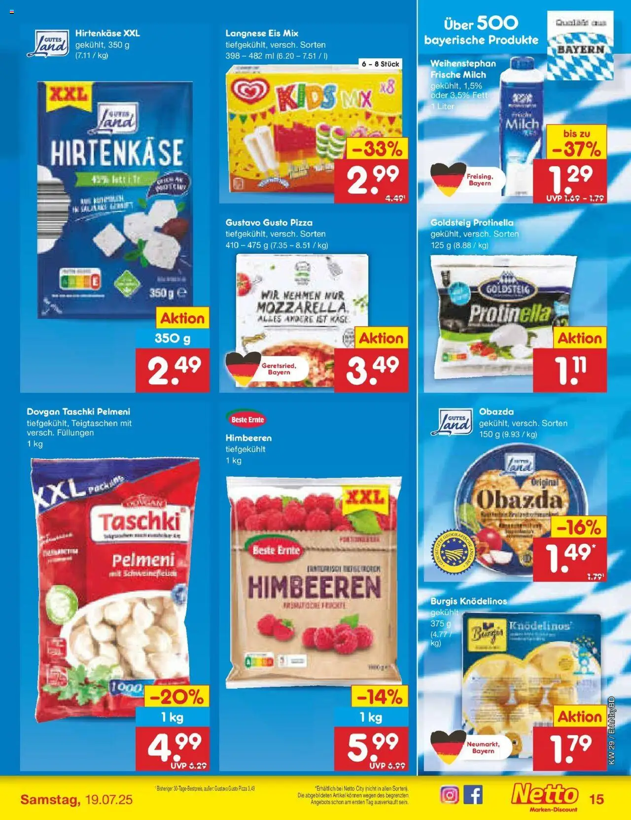Netto Marken-Discount prospekt Ergolding	 - gültig ab dem 13.07.2025 | Seite: 19 | Produkte: Himbeeren, Milch, Käse, Pizza