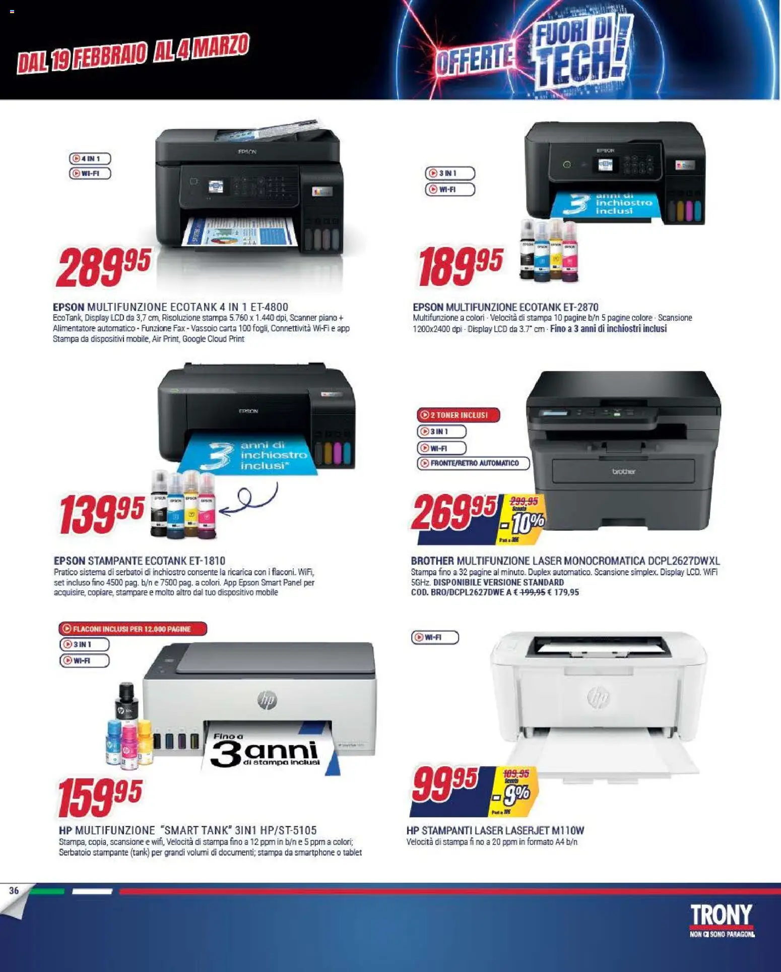 Volantino Trony del 19.02.2026 | Pagina: 36 | Prodotti: Mobile, Stampante, Toner, Vassoio