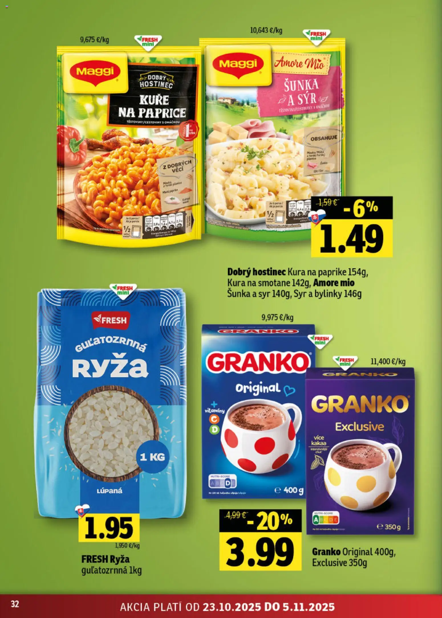 Nové Fresh akcie – leták je platný od 23.10.2025 | Strana: 32 | Produkty: Syr, Šunka, Ryža, Granko
