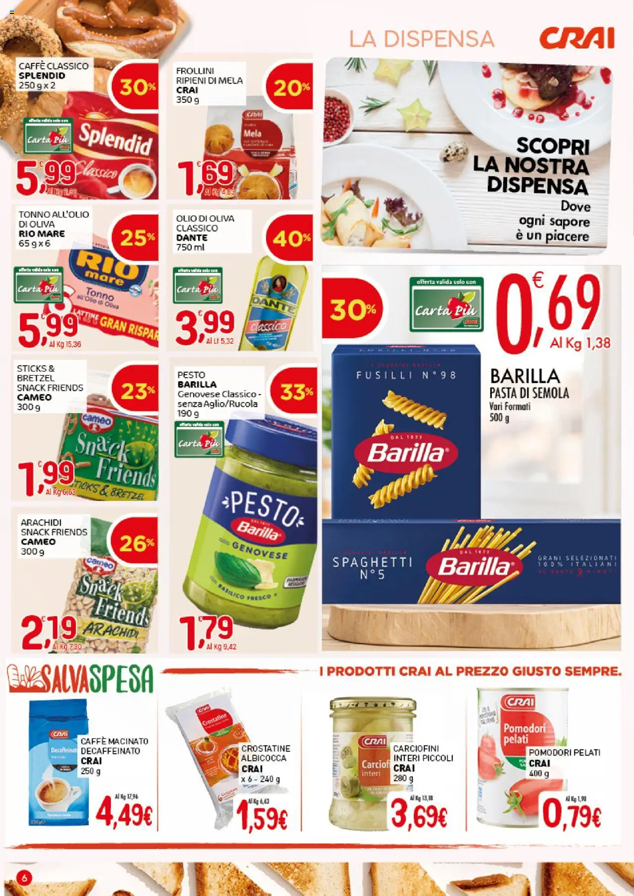 Volantino CRAI del 07.08.2025 | Pagina: 6 | Prodotti: Bretzel, Fusilli, Olio di Oliva, Macinato