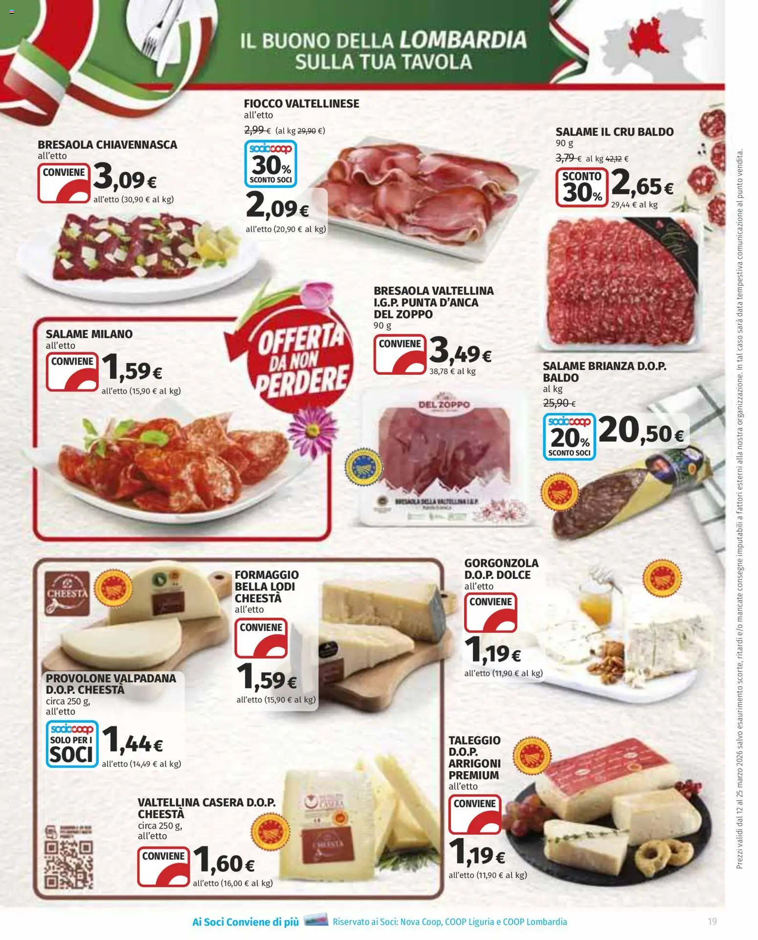 Volantino Ipercoop del 12.03.2026 | Pagina: 19 | Prodotti: Provolone, Salame, Bresaola, Gorgonzola