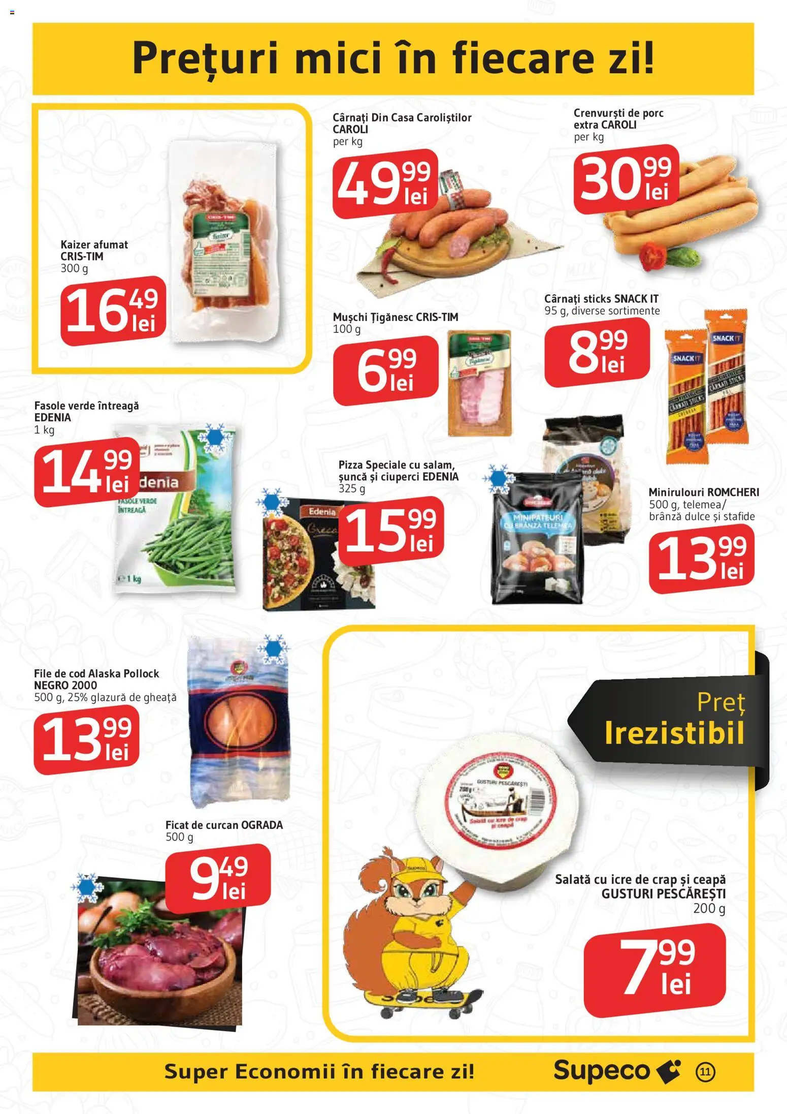 Noul catalog Supeco – valabil de la 19.03.2026 | Pagină: 11 | Produse: Ciuperci, Șuncă, Fasole verde, Salată cu icre