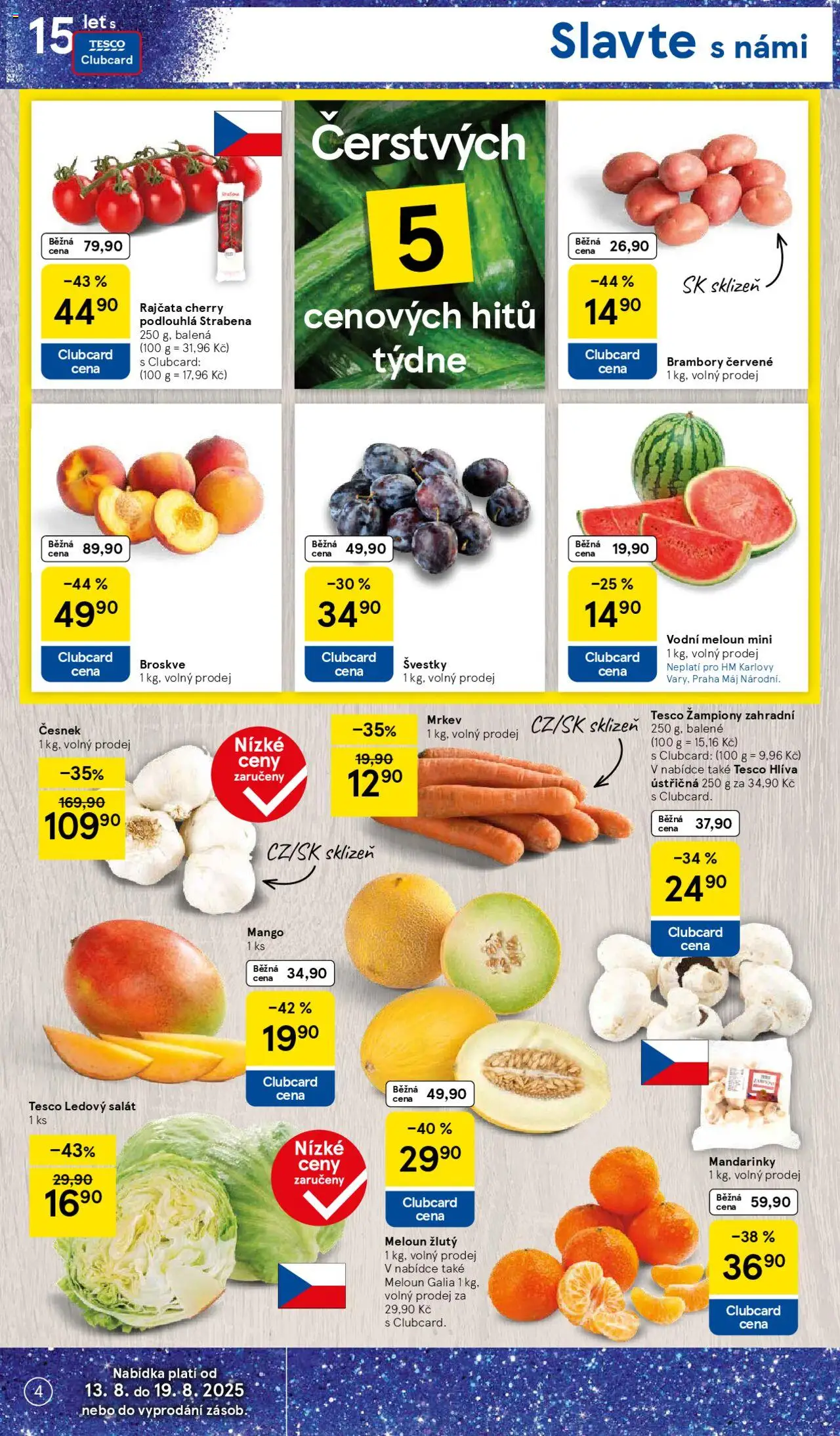 Tesco leták - Hypermarket od 13.08.2025 | Strana: 4 | Produkty: Žampiony, Rajčata, Broskve, Brambory