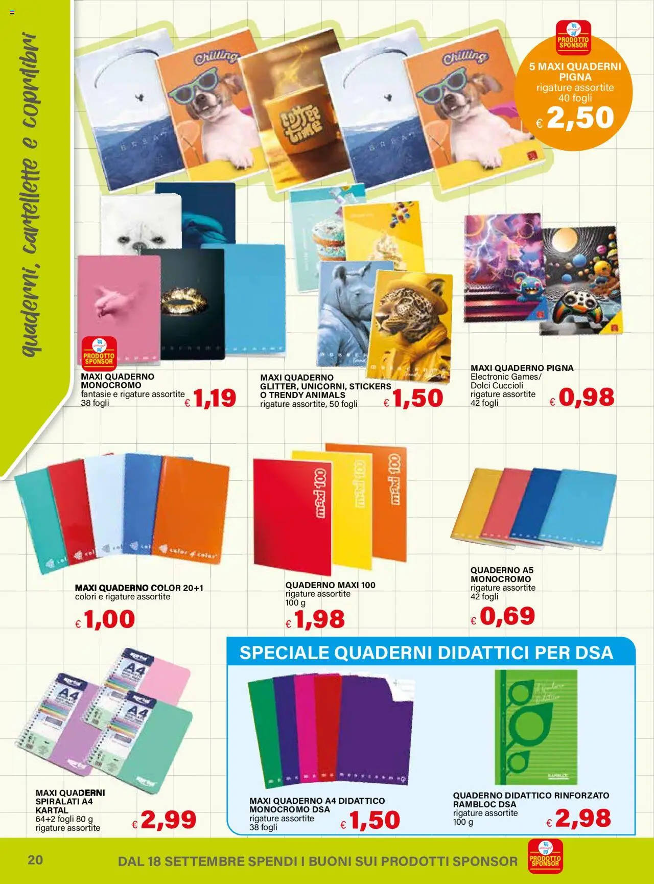 Volantino Il Gigante del 18.08.2025 | Pagina: 20 | Prodotti: Quaderno