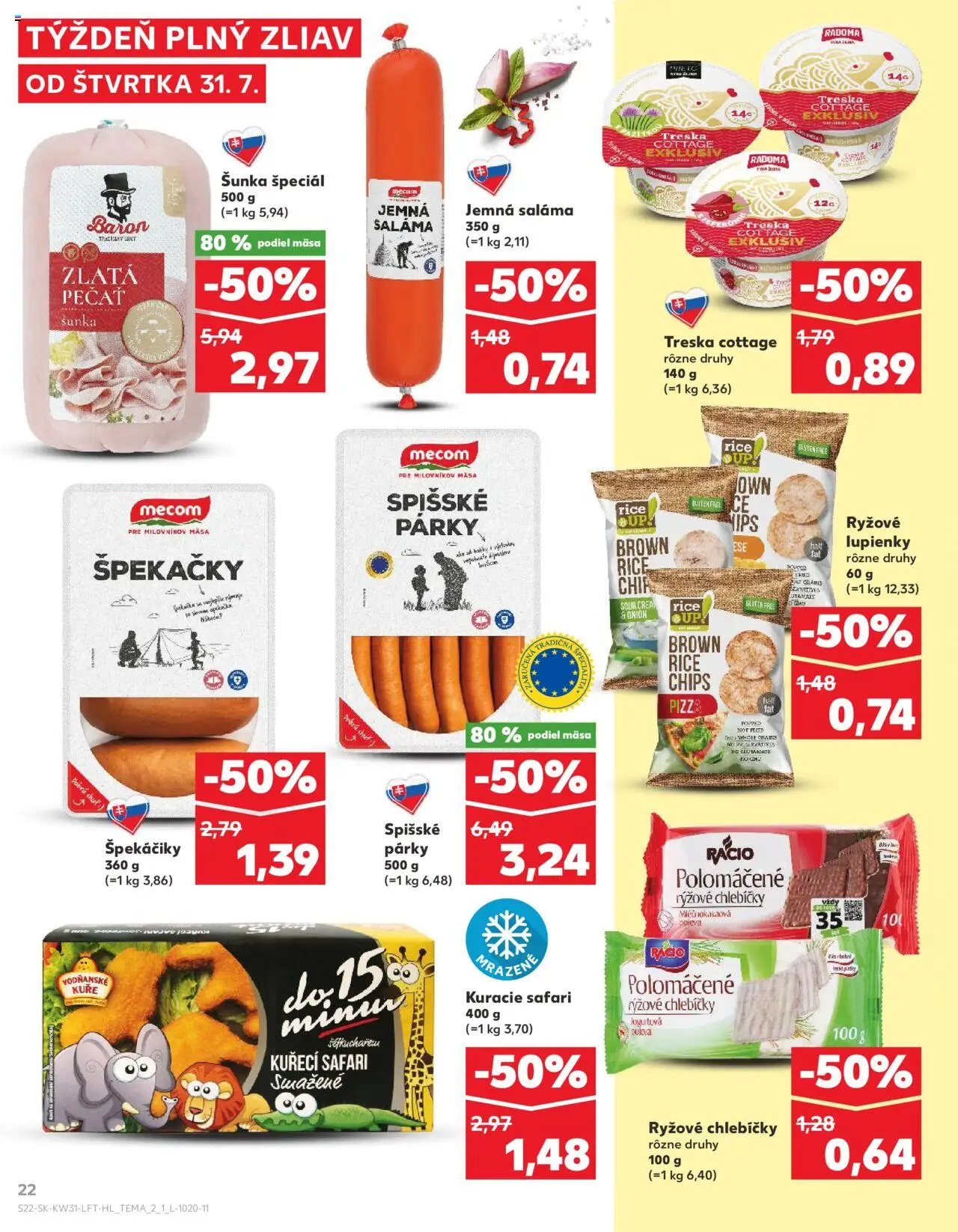 Kaufland Senec │ platný od 31.07.2025 | Strana: 22 | Produkty: Saláma, Šunka, Párky, Treska