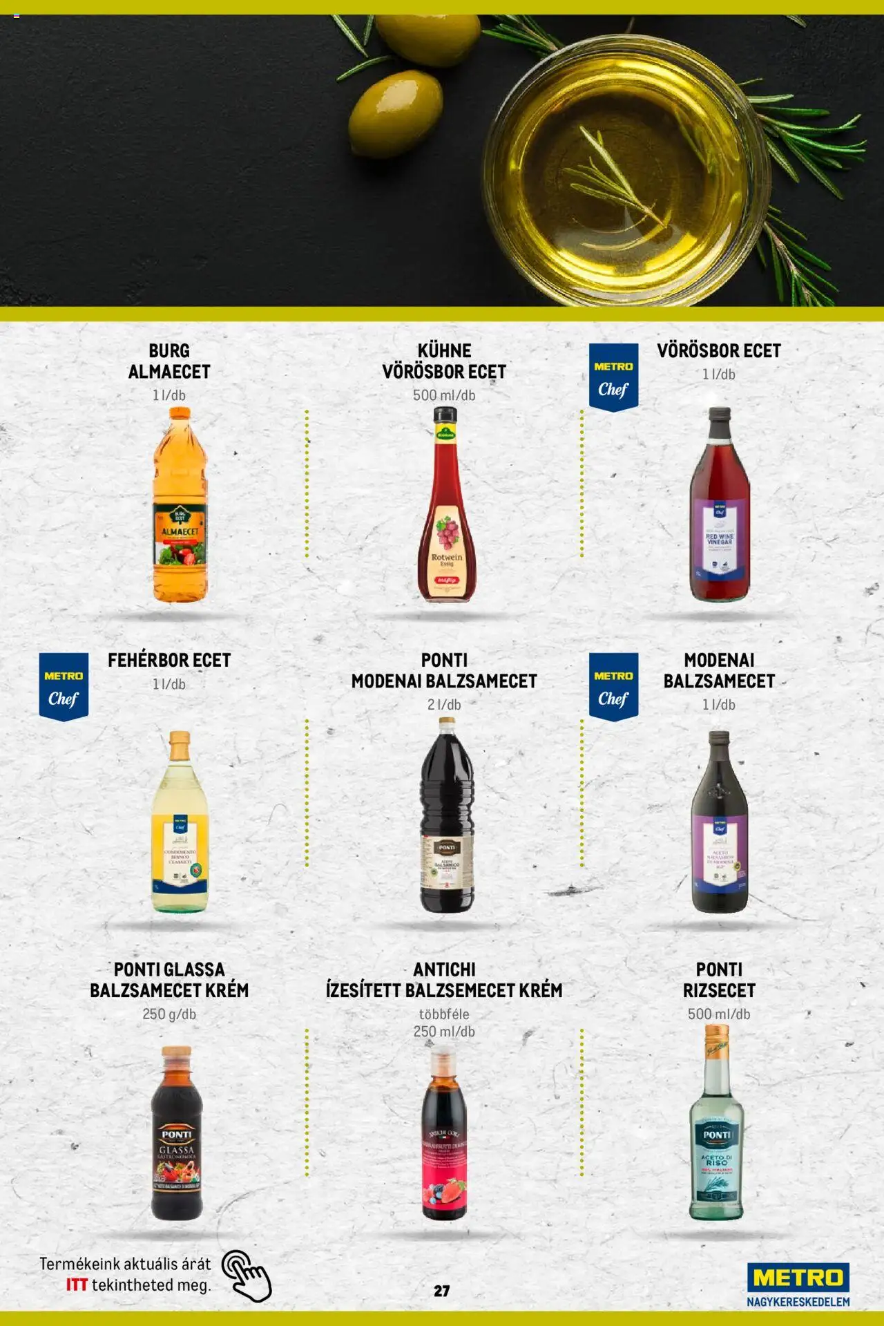 Metro akciós ujság - amely érvényes a következő dátumtól: 02.11.2023 | Oldal: 27 | Termékek: Balzsamecet, Rizsecet, Fehérbor, Vörösbor