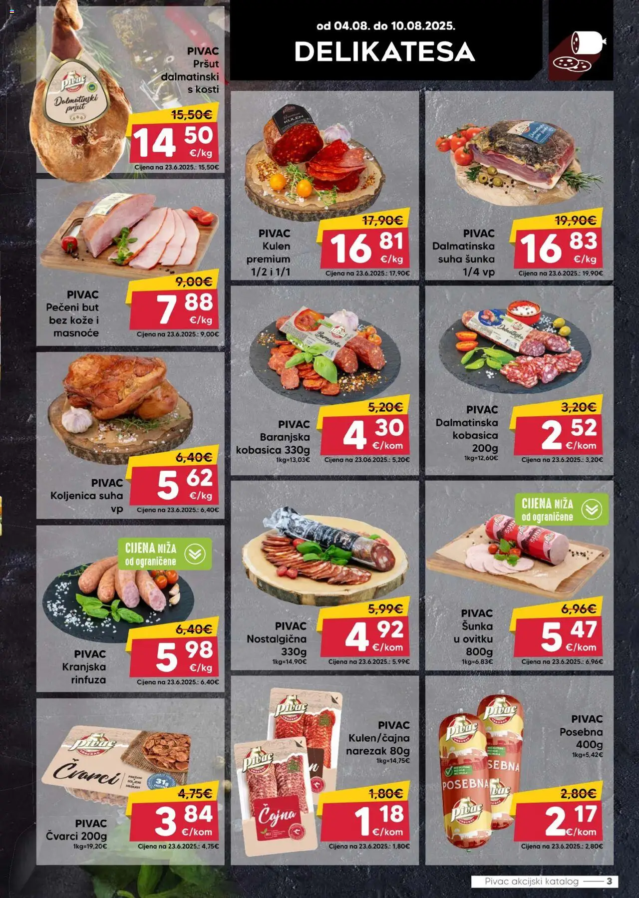 Pivac katalog | vrijedi od 04.08.2025 | Stranica: 3 | Proizvodi: Čvarci, Narezak, Kobasica, Kulen