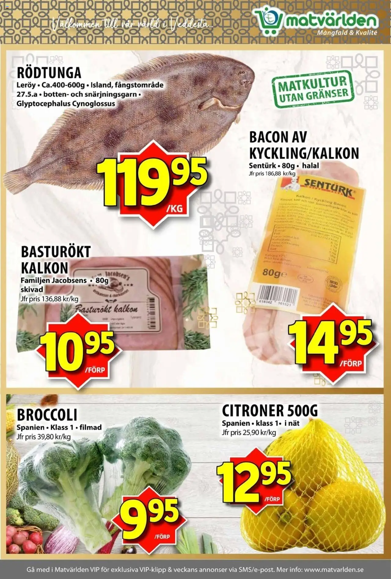 Matvärlden reklamblad aktuell från 06.10.2025 | Sida: 2 | Produkter: Bacon, Kalkon, Broccoli