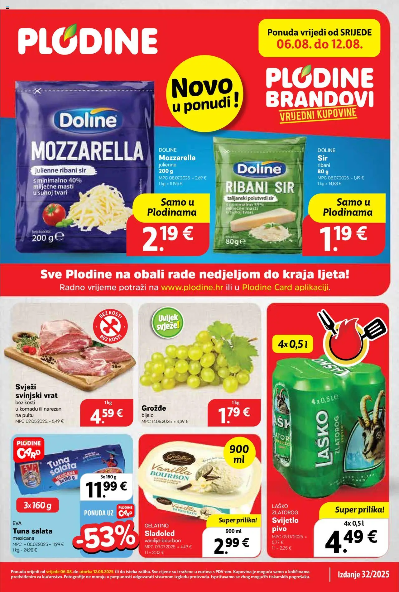 Plodine katalog | vrijedi od 06.08.2025 | Stranica: 1 | Proizvodi: Svinjski vrat, Mozzarella, Sir, Tuna