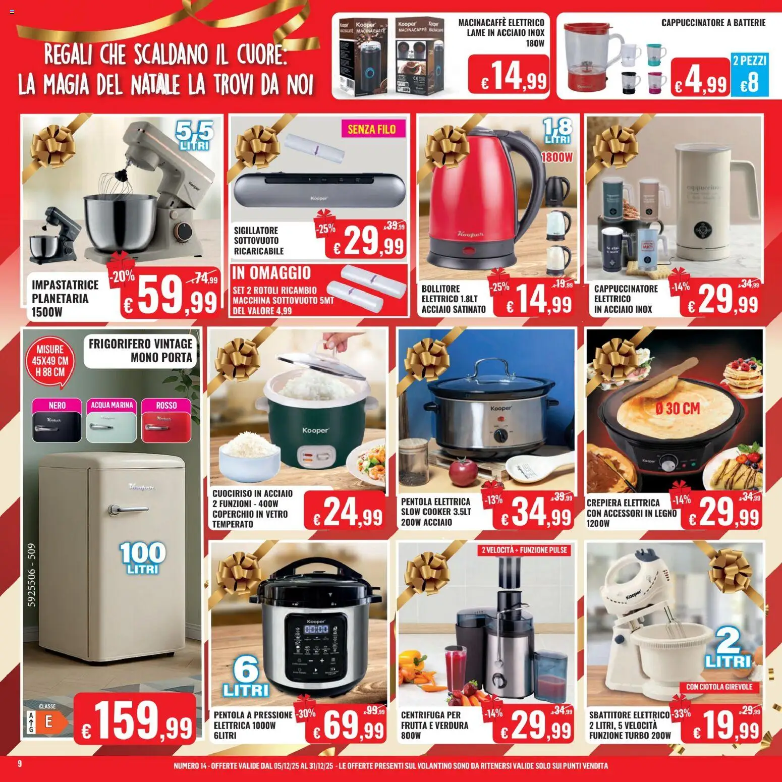 Volantino Satur del 05.12.2025 | Pagina: 9 | Prodotti: Sbattitore, Macchina sottovuoto, Acqua, Bollitore