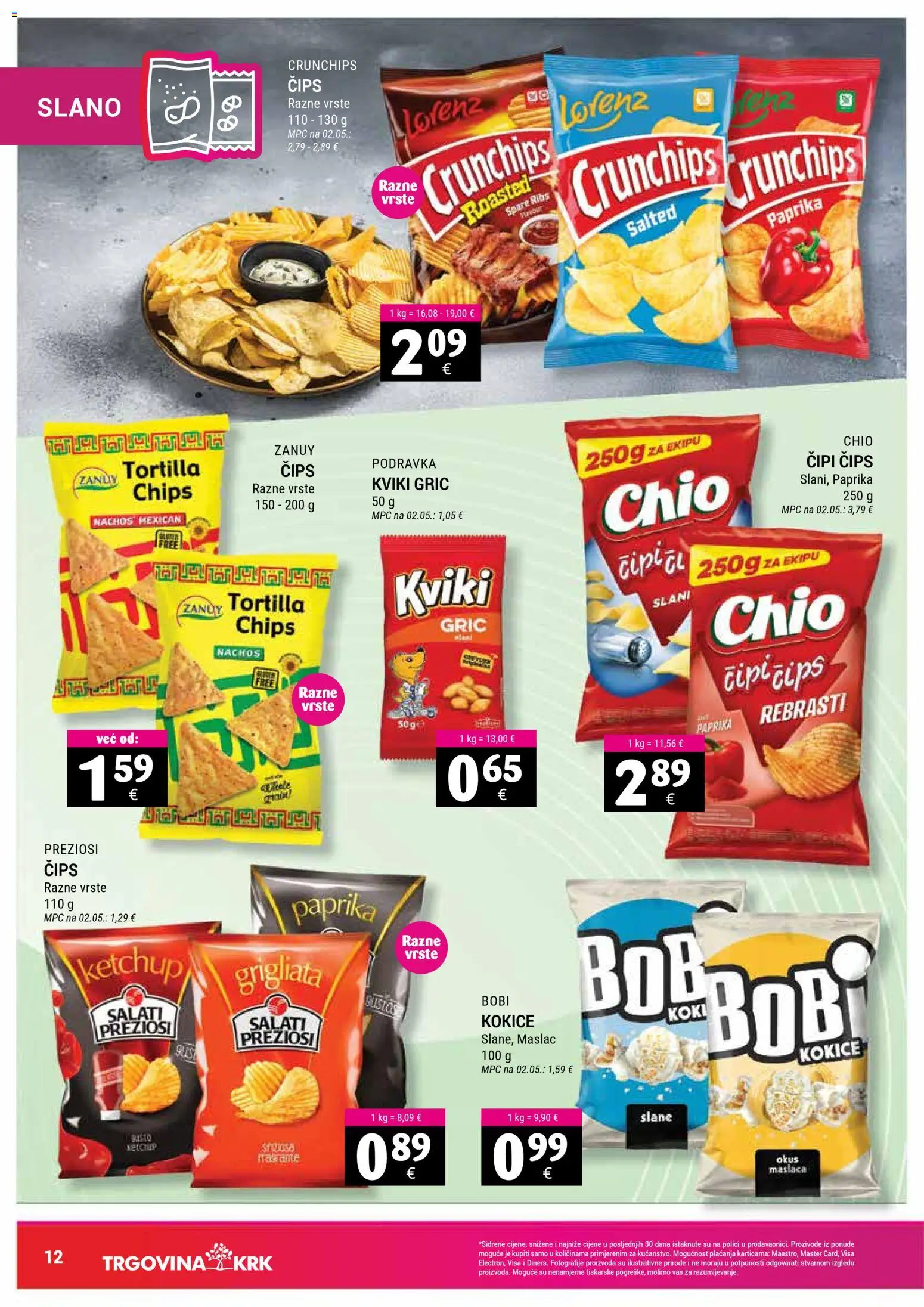 Trgovina Krk katalog | vrijedi od 16.02.2026 | Stranica: 12 | Proizvodi: Podravka, Paprika, Čips, Kokice