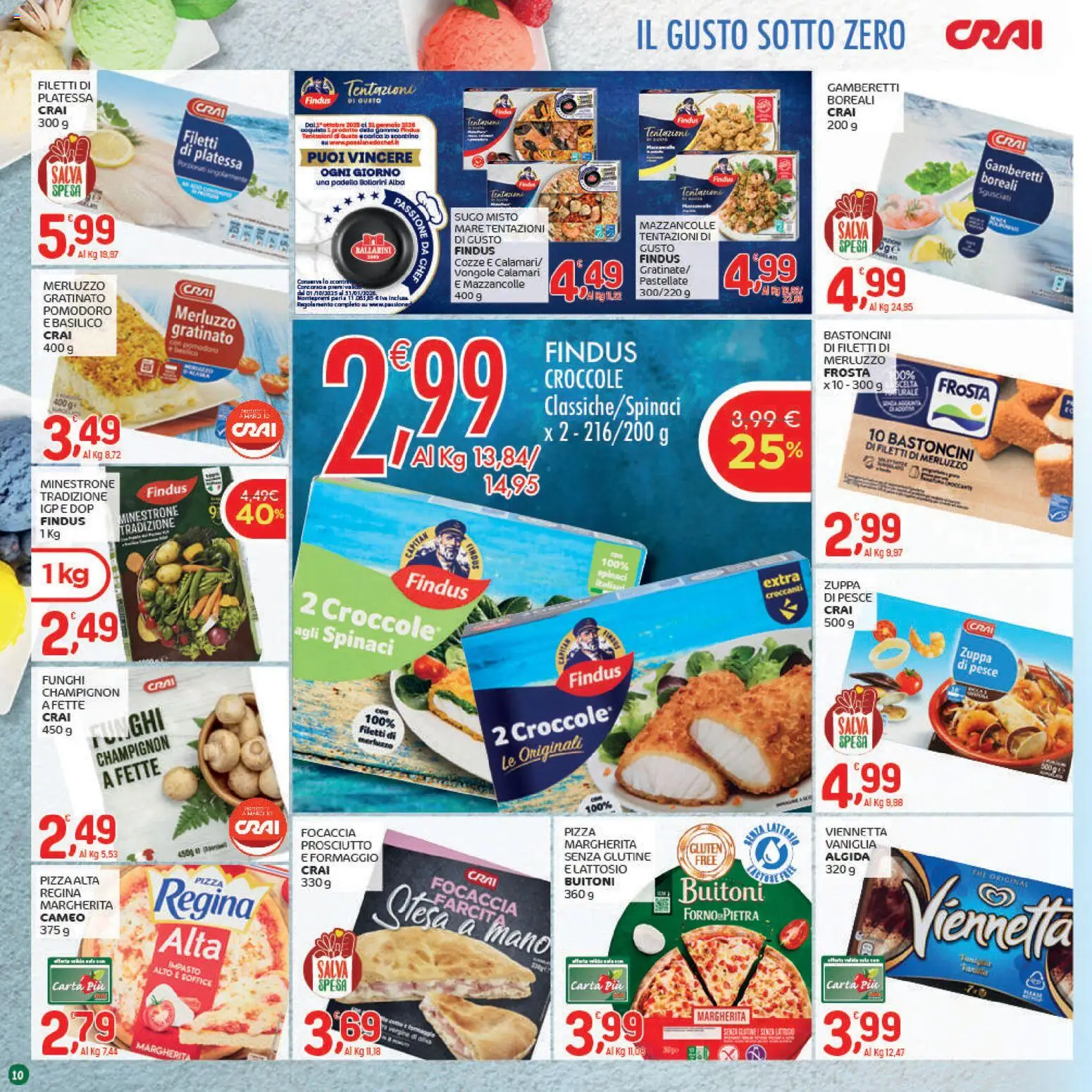 Volantino CRAI del 04.12.2025 | Pagina: 10 | Prodotti: Formaggio, Prosciutto, Funghi, Spinaci
