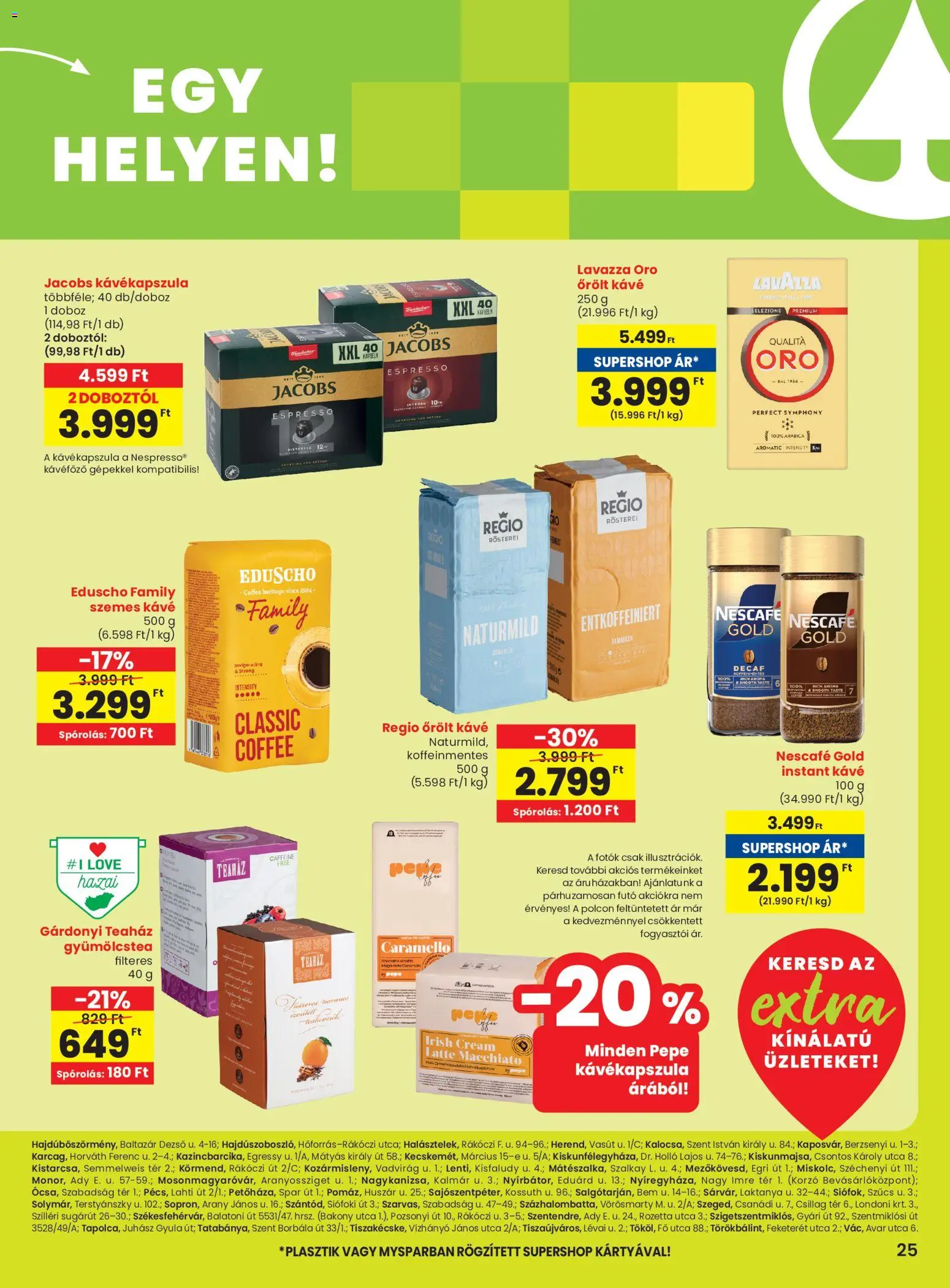 Spar akciós ujság - amely érvényes a következő dátumtól: 30.10.2025 | Oldal: 6 | Termékek: Gyümölcstea, Szemes kávé, Őrölt kávé, Instant kávé