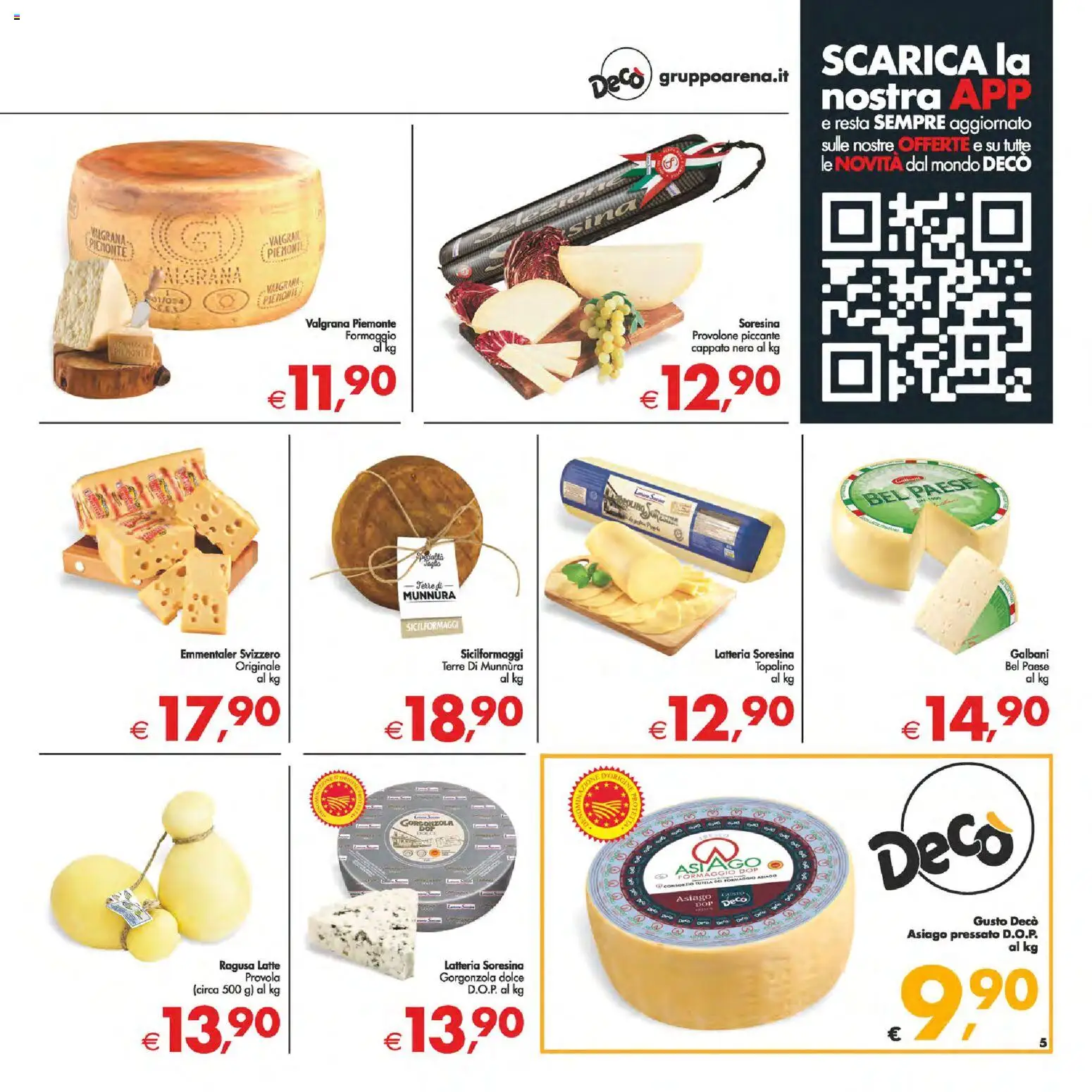 Volantino Decò del 24.02.2026 | Pagina: 5 | Prodotti: Provolone, Latte, Formaggio, Gorgonzola