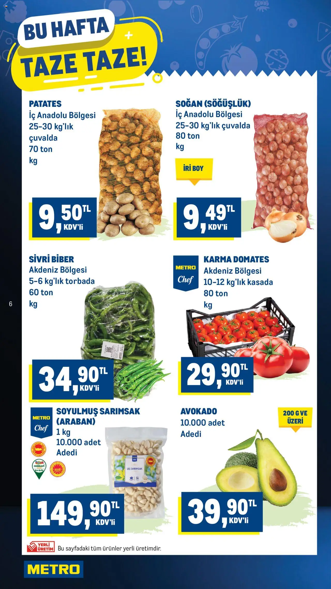 Metro Katalog - 09.10.2025 tarihinden itibaren geçerlidir | Sayfa: 6 | Ürünler: Domates, Patates, Soğan, Sarımsak