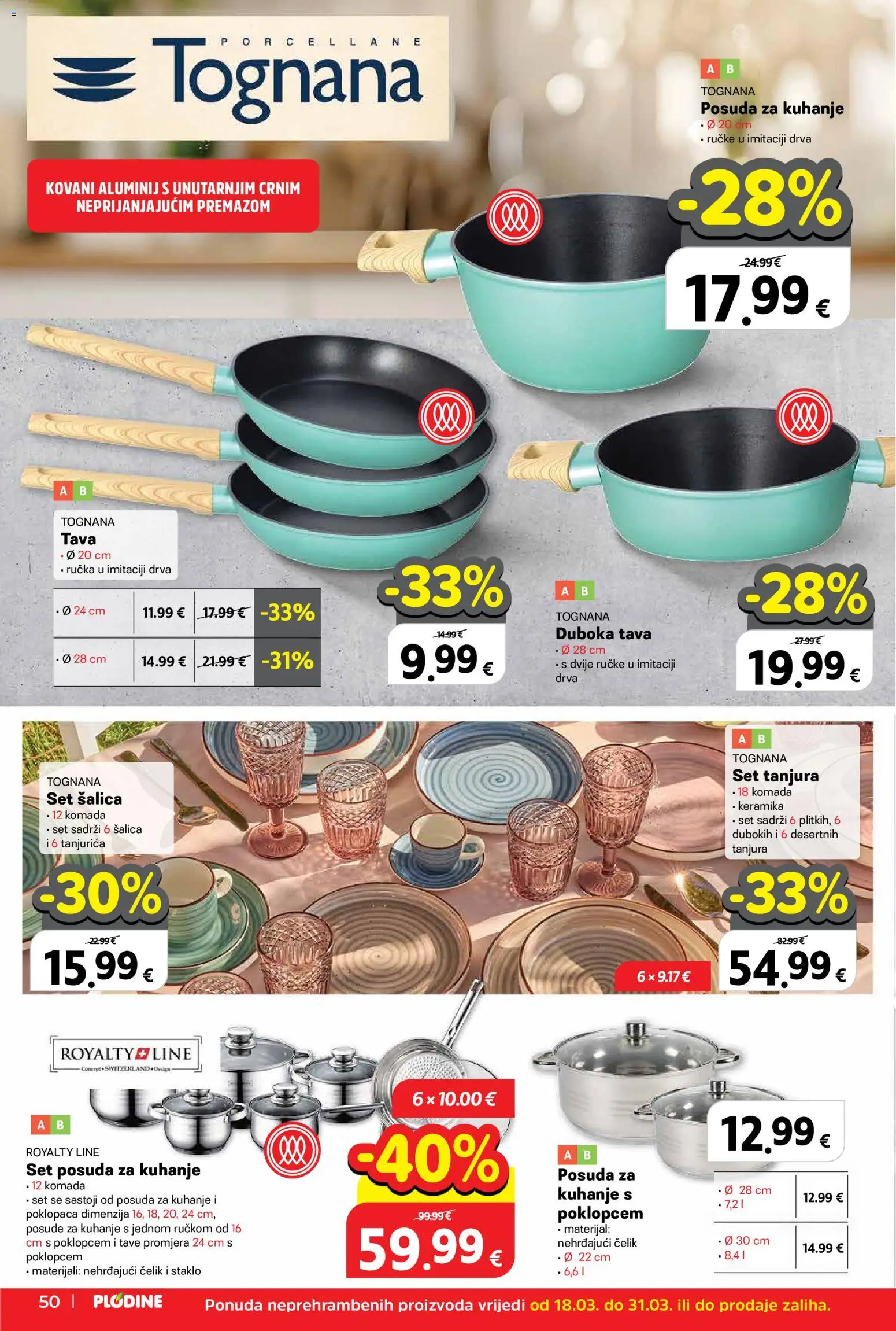 Plodine katalog | vrijedi od 18.03.2026 | Stranica: 50 | Proizvodi: Set tanjura, Tognana, Tava, Šalica