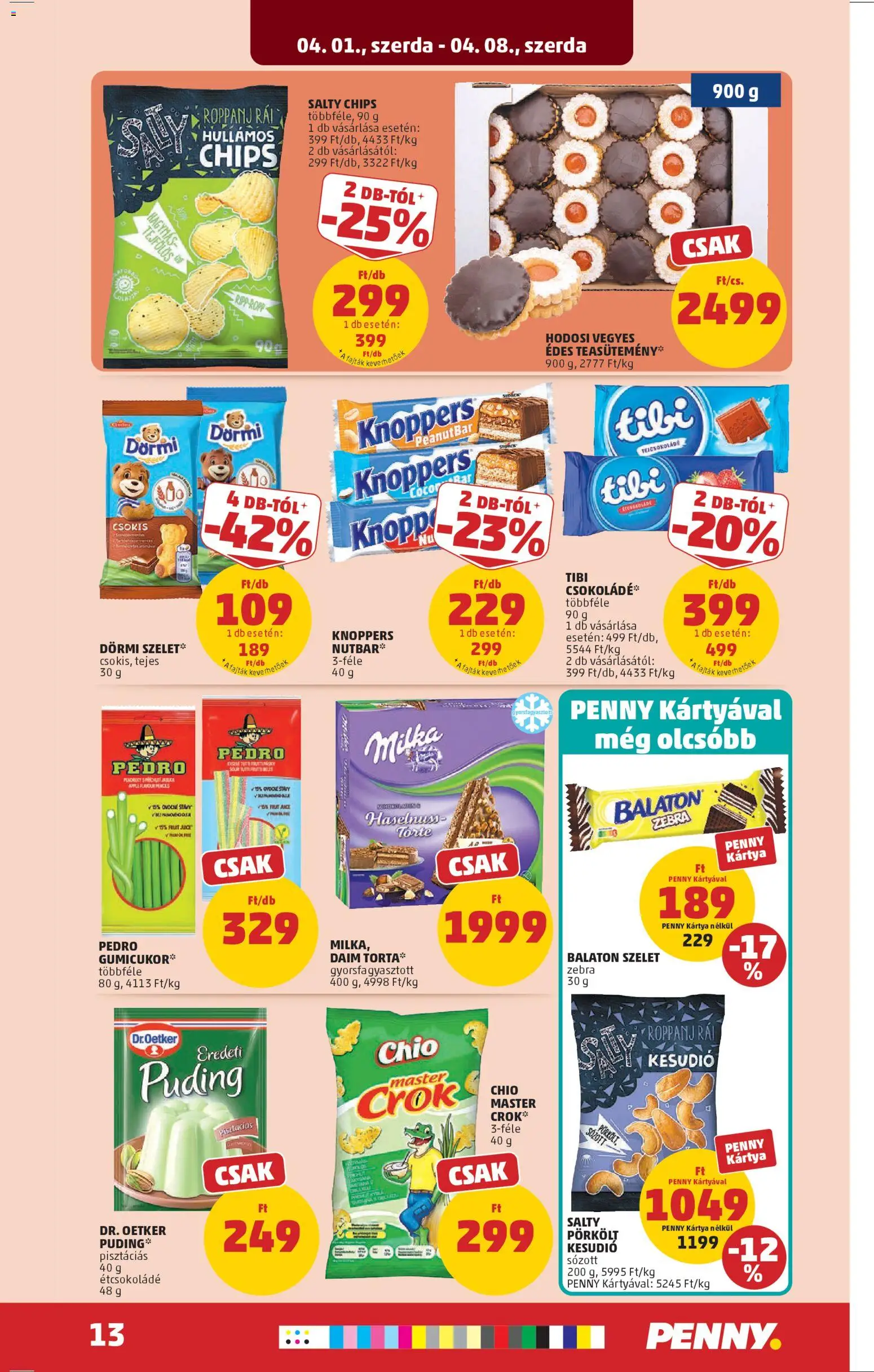 PENNY akciós ujság - amely érvényes a következő dátumtól: 01.04.2026 | Oldal: 17 | Termékek: Torta, Chips, Kesudió, Étcsokoládé