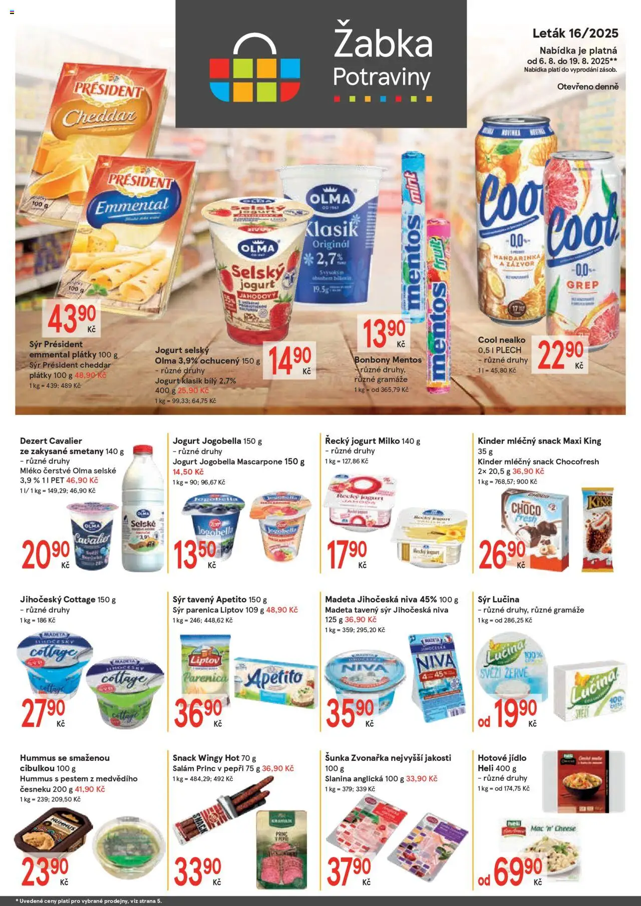 Žabka leták od 06.08.2025 | Strana: 1 | Produkty: Řecký jogurt, Hummus, Lučina, Potraviny