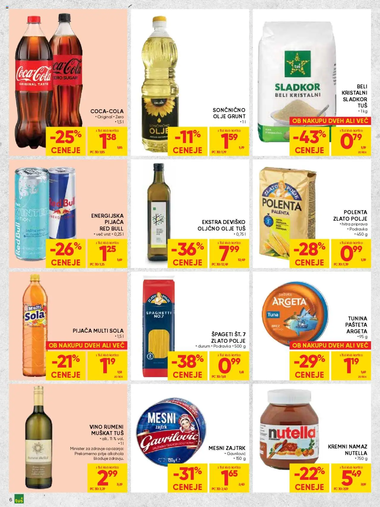 Novi Tuš katalog ponudbe – veljaven od 22.10.2025 | Stran: 6 | Izdelki: Oljčno olje, Olje, Vino, Polenta