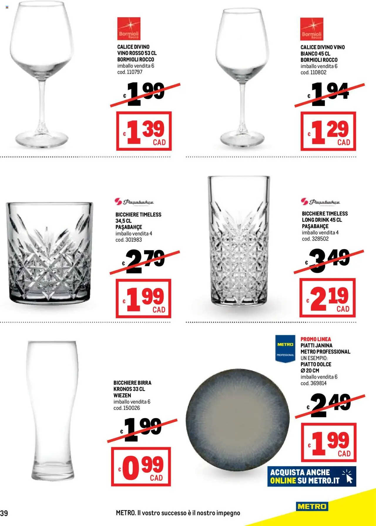 Volantino Metro del 11.09.2025 | Pagina: 39 | Prodotti: Birra, Vino, Piatto, Metro