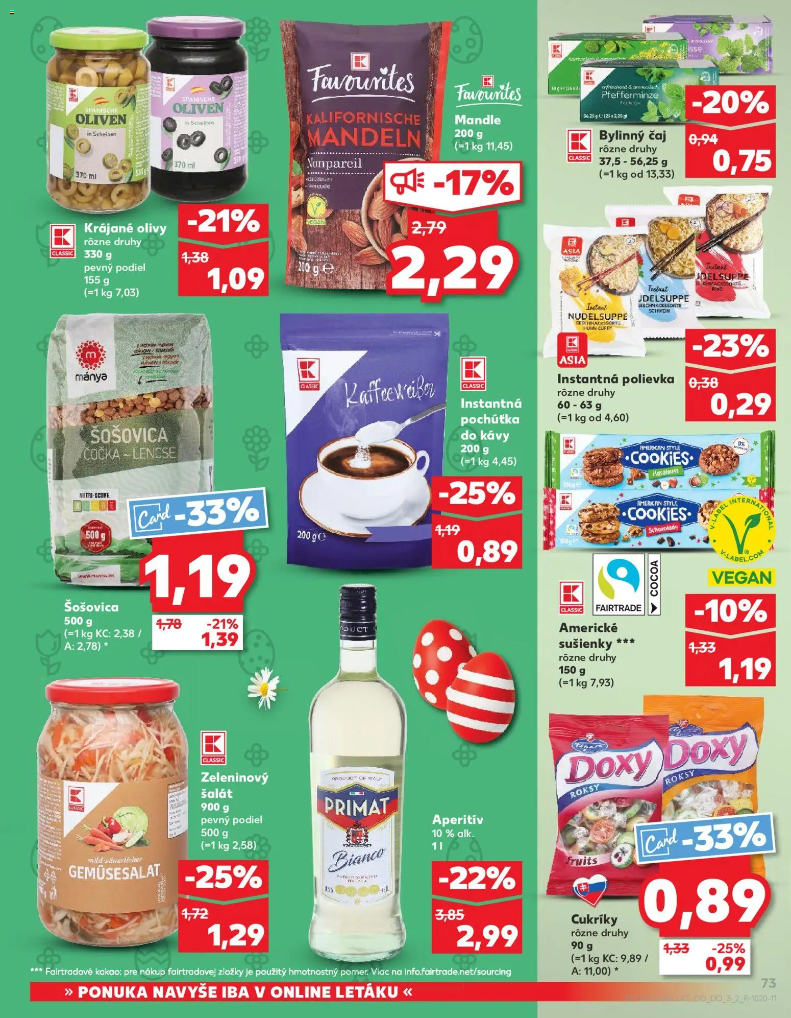 Nové Kaufland akcie – leták je platný od 19.03.2026 | Strana: 73 | Produkty: Šošovica, Cukríky, Mandle, Kakao